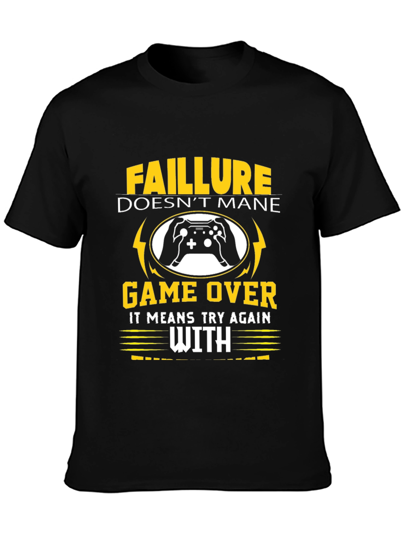 Failure Doesnt Mean Game Over T-Shirt