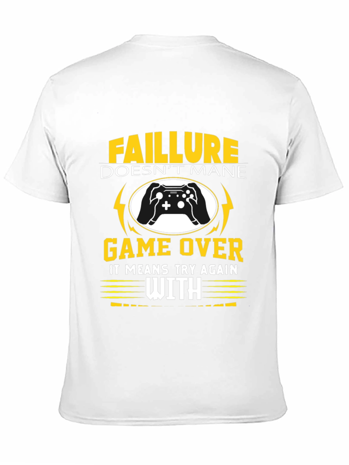 Failure Doesnt Mean Game Over T-Shirt