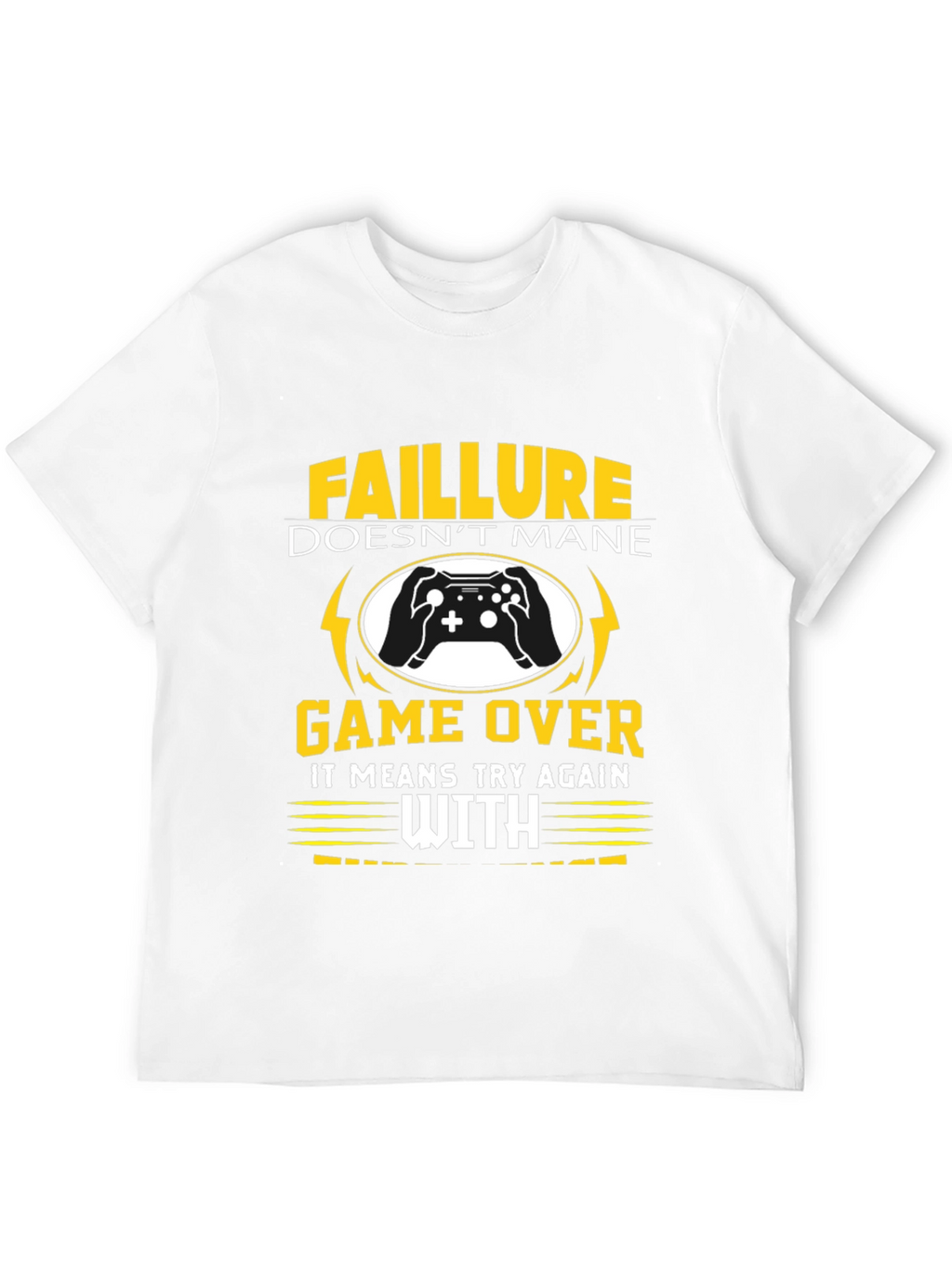 Failure Doesnt Mean Game Over T-Shirt