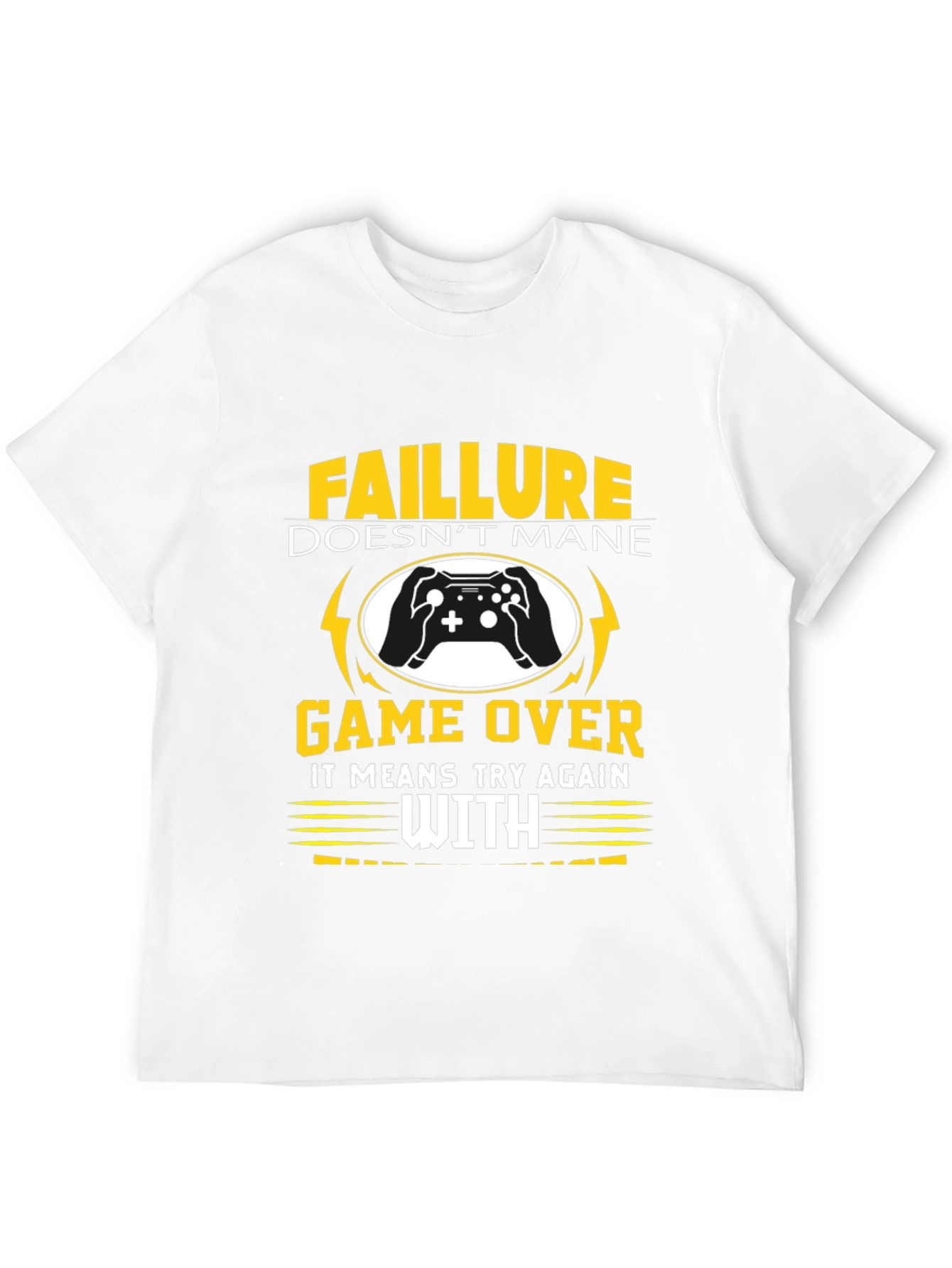 Failure Doesnt Mean Game Over T-Shirt