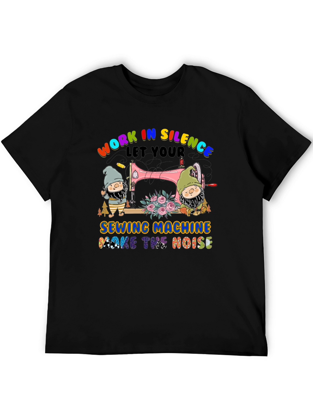 Work in Silence Sewing Machine T-Shirt