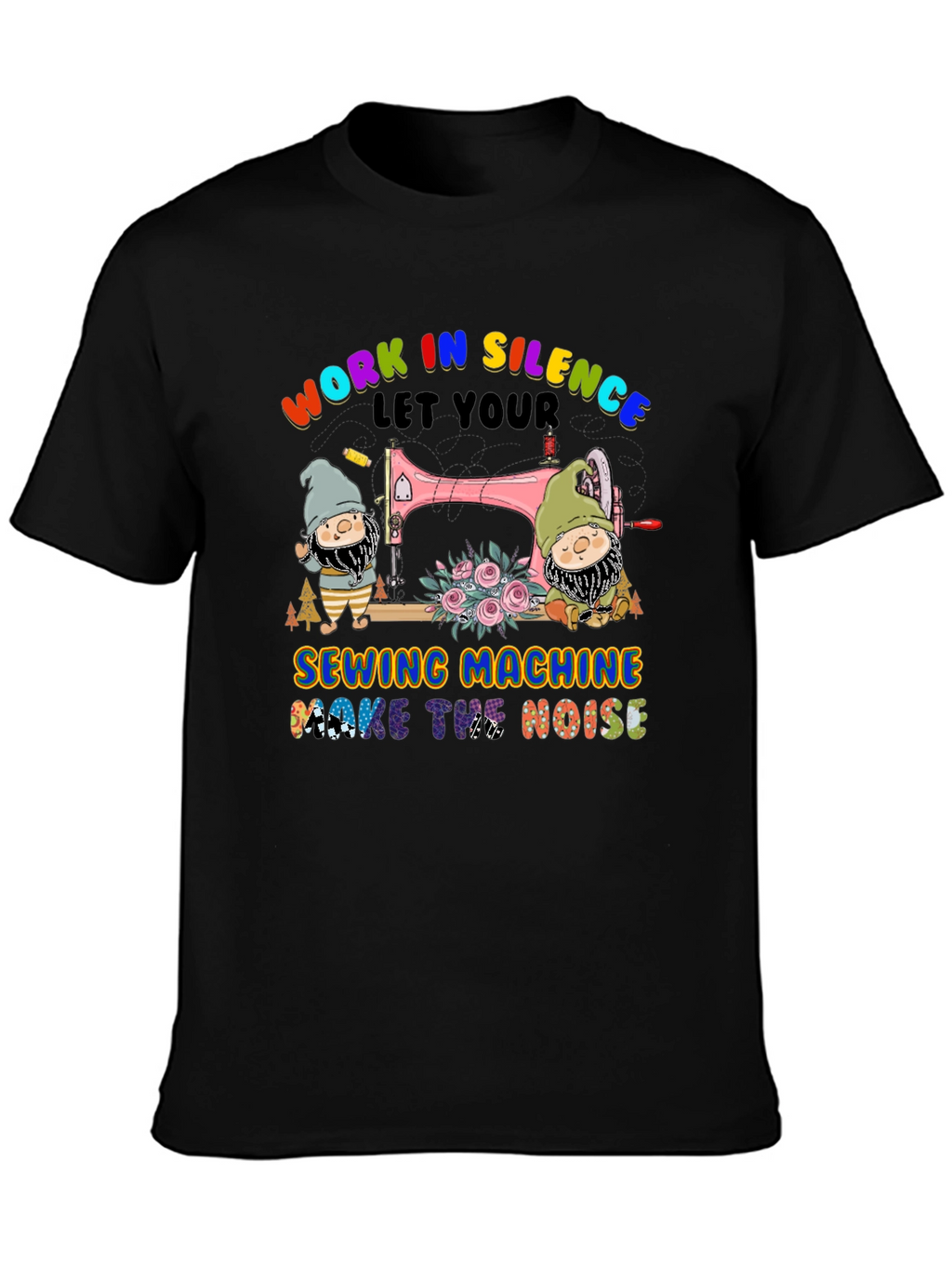 Work in Silence Sewing Machine T-Shirt