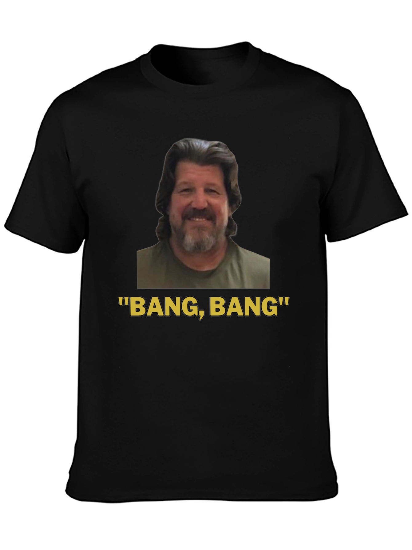 Bang Bang Guy T-Shirt - Funny Humor Tee