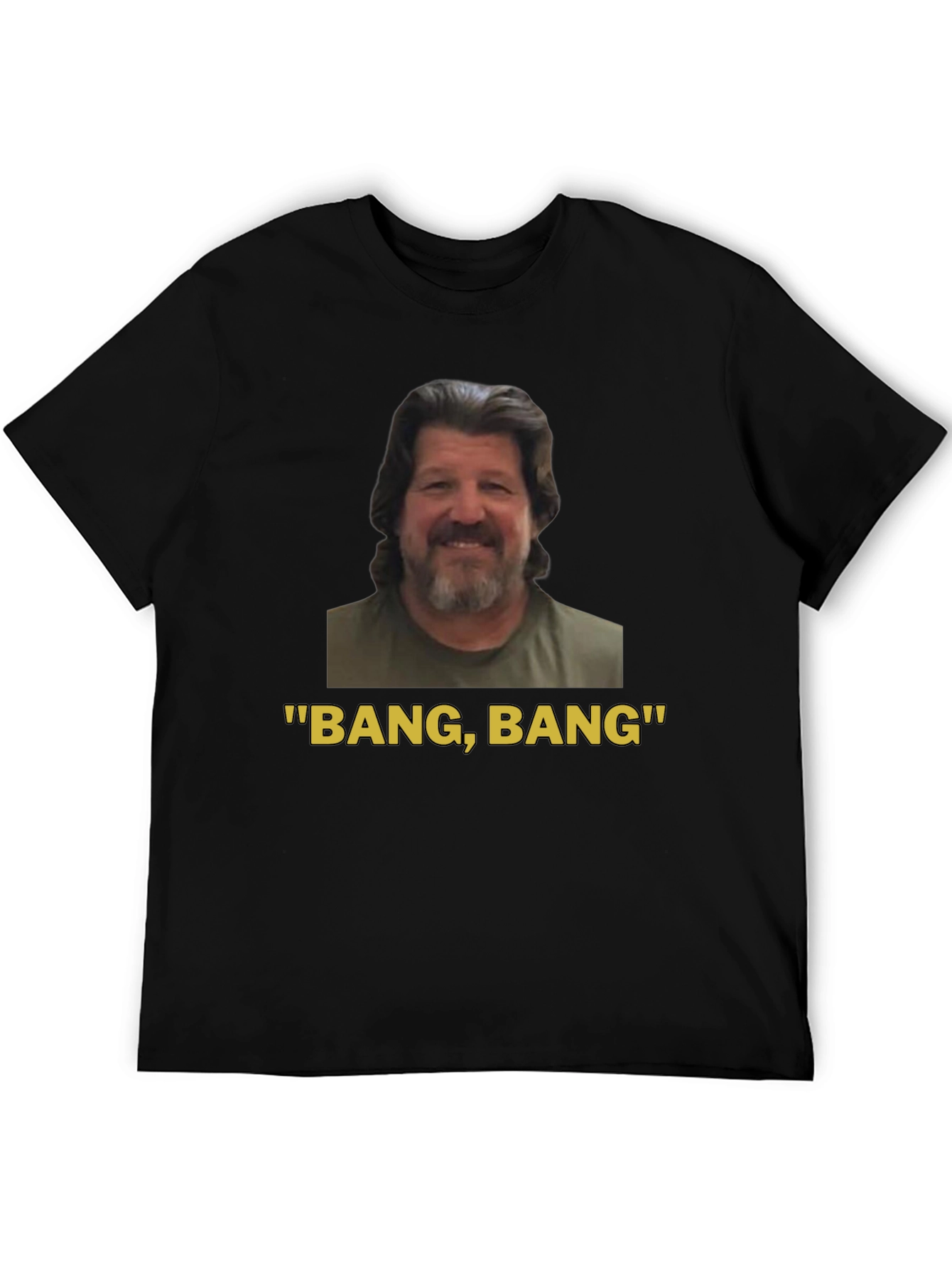 Bang Bang Guy T-Shirt - Funny Humor Tee