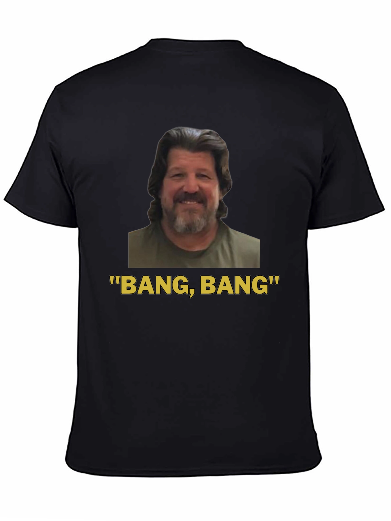 Bang Bang Guy T-Shirt - Funny Humor Tee