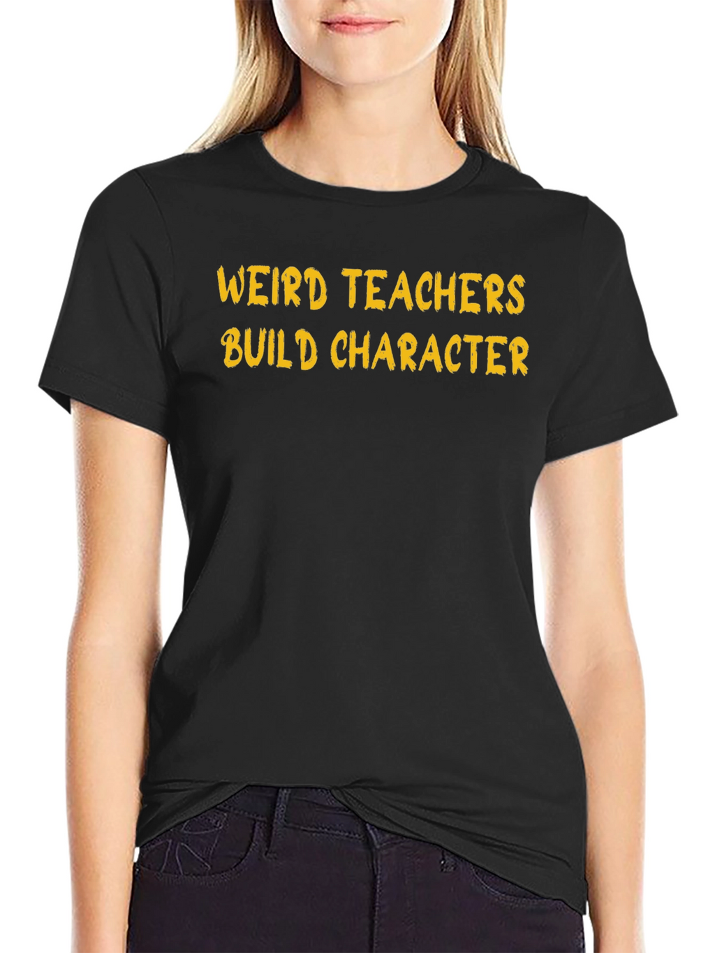 Weird Teachers Build Character T-Shirt
