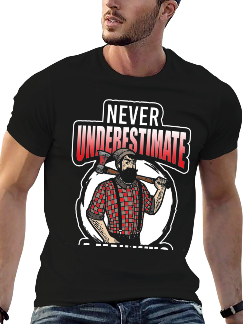 Never Underestimate A Man With An Axe Black T-Shirt