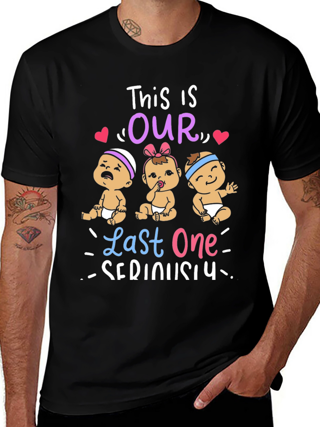 This is Our Last One Seriously T-Shirt
