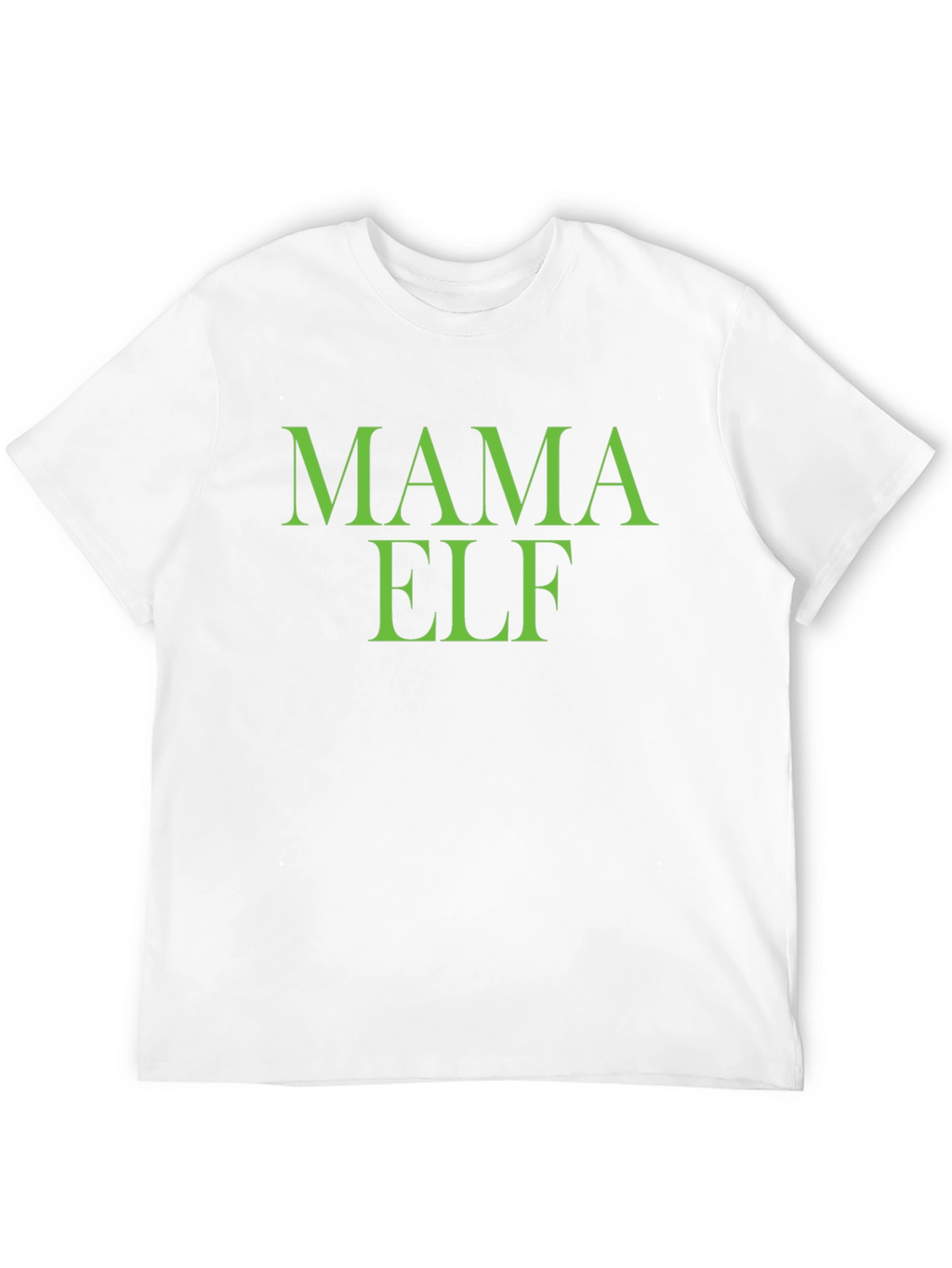 Mama Elf T-Shirt - Holiday Festive Apparel