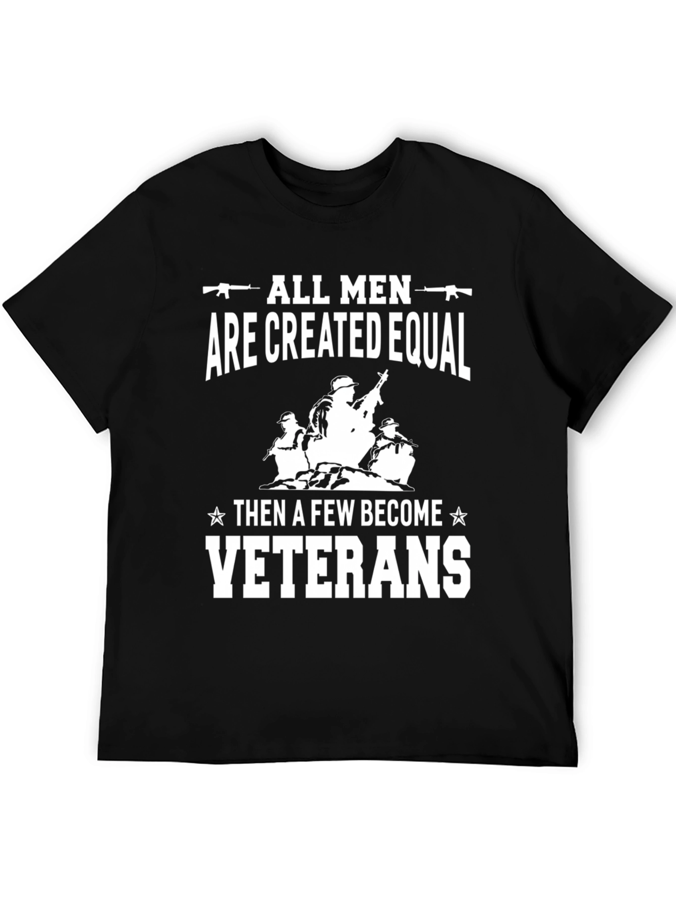 All Men are Created Equal - Veteran T-Shirt