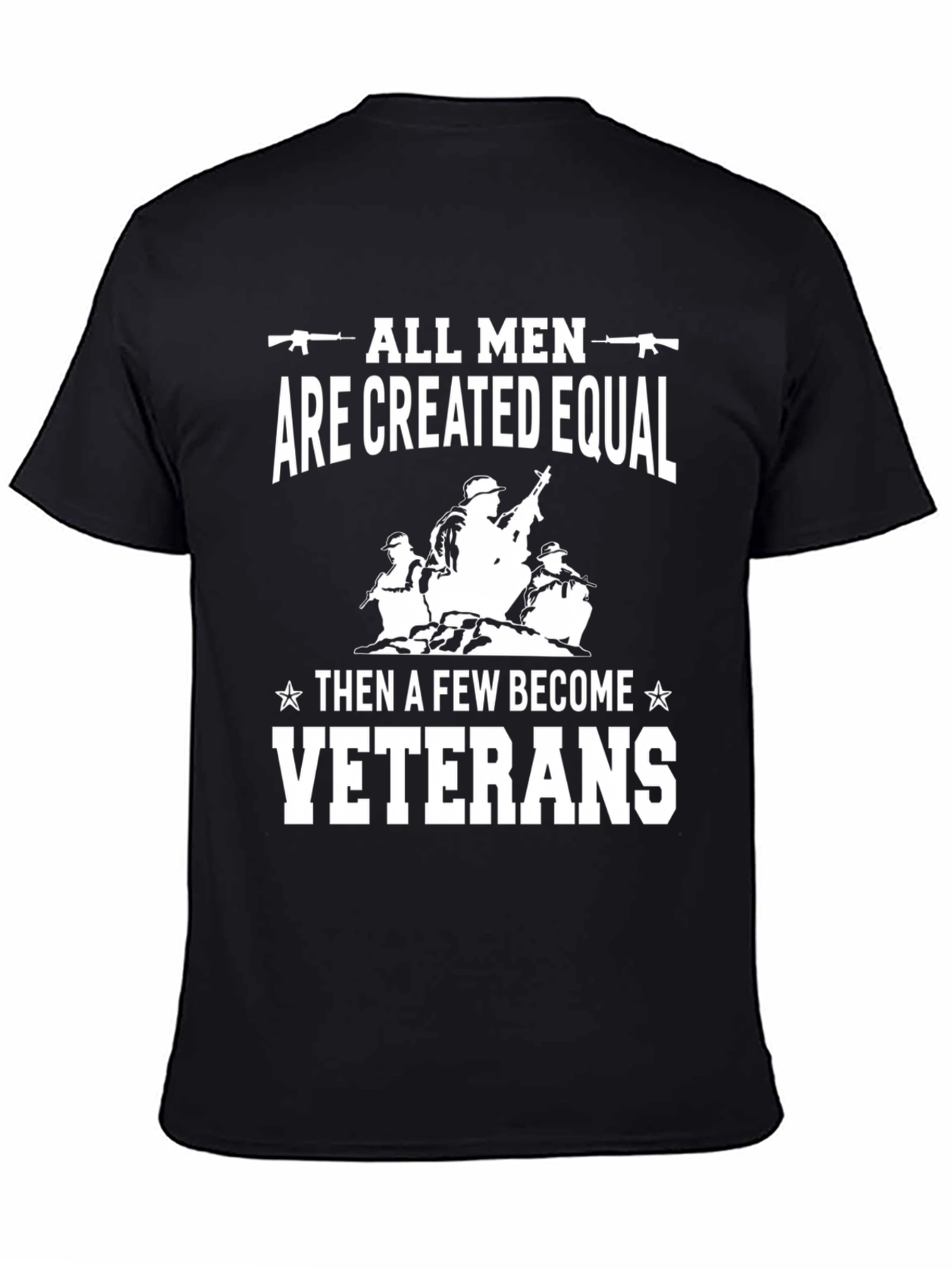 All Men are Created Equal - Veteran T-Shirt