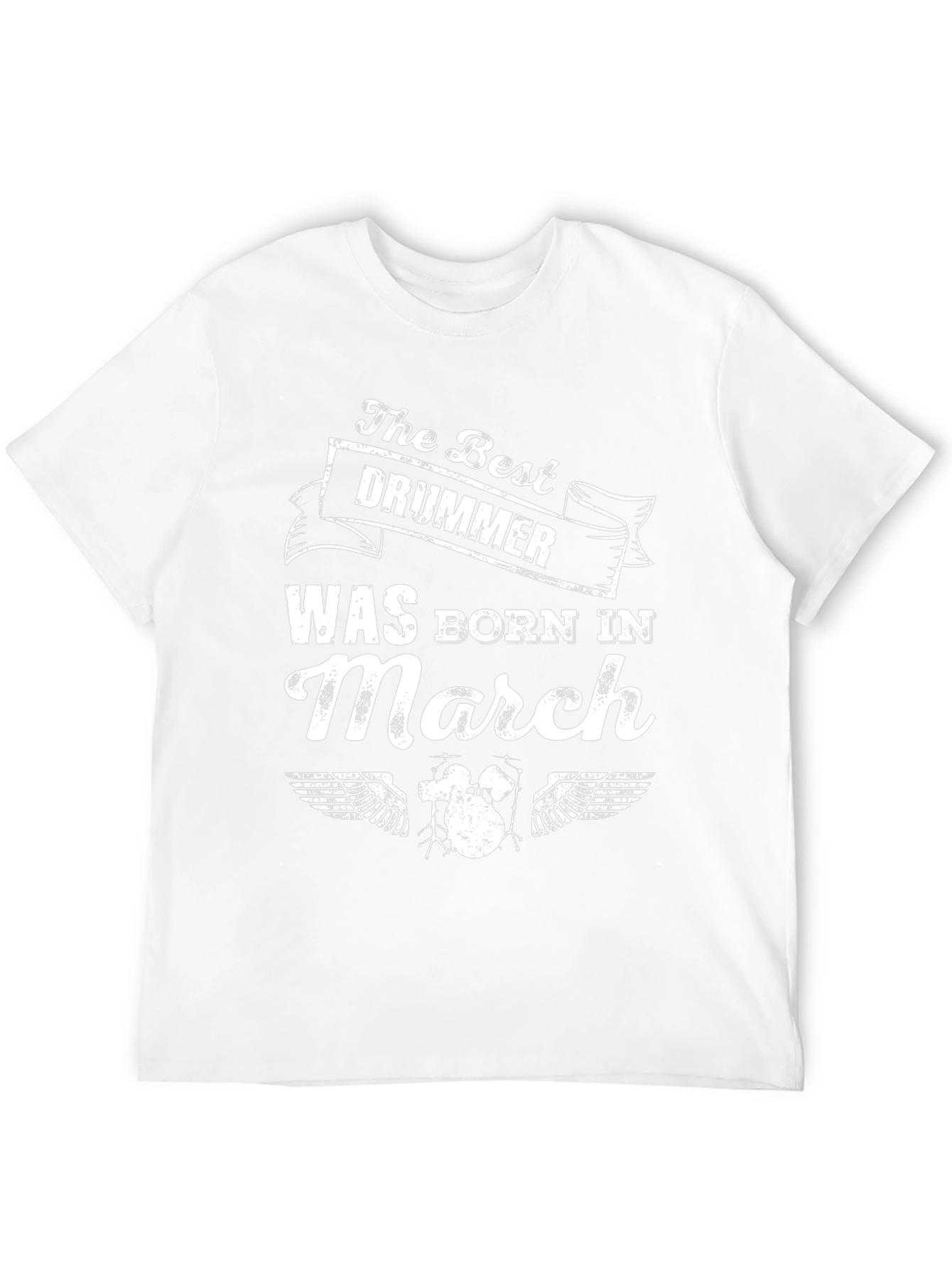 The Best Drummer Born in March T-Shirt