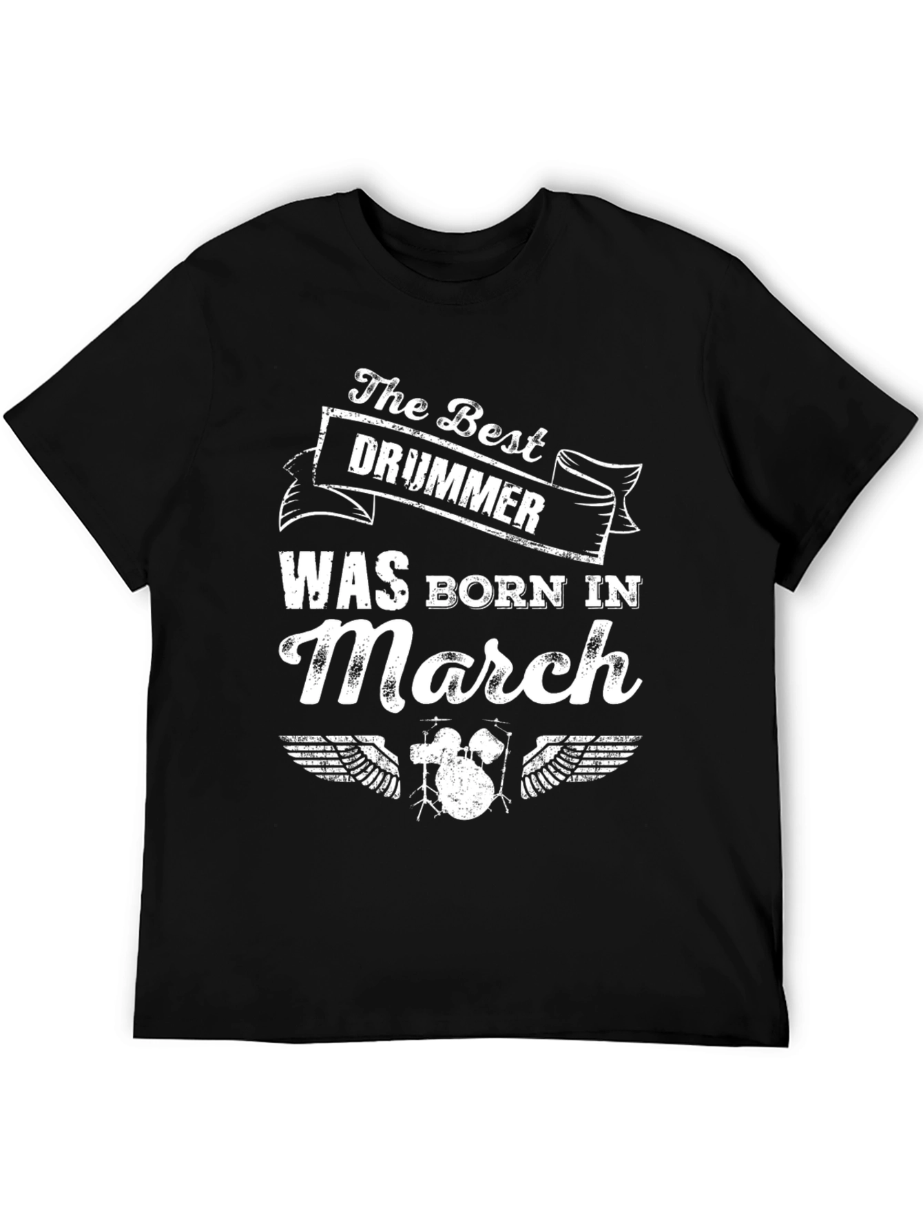 The Best Drummer Born in March T-Shirt