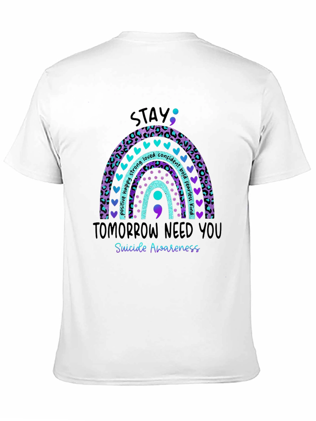 Stay: Tomorrow Need You Suicide Awareness T-Shirt