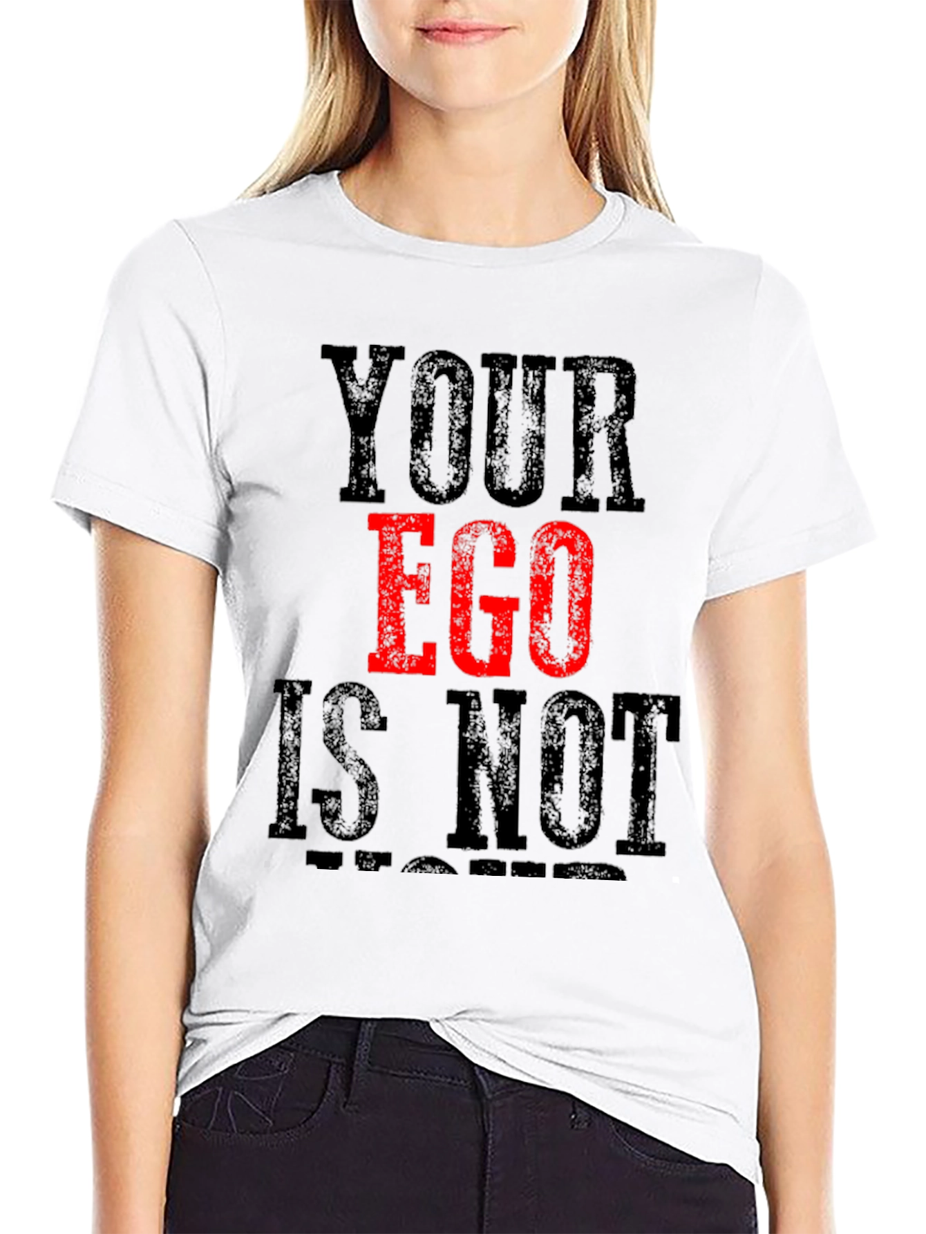 Your Ego Is Not Negotiable Graphic T-Shirt