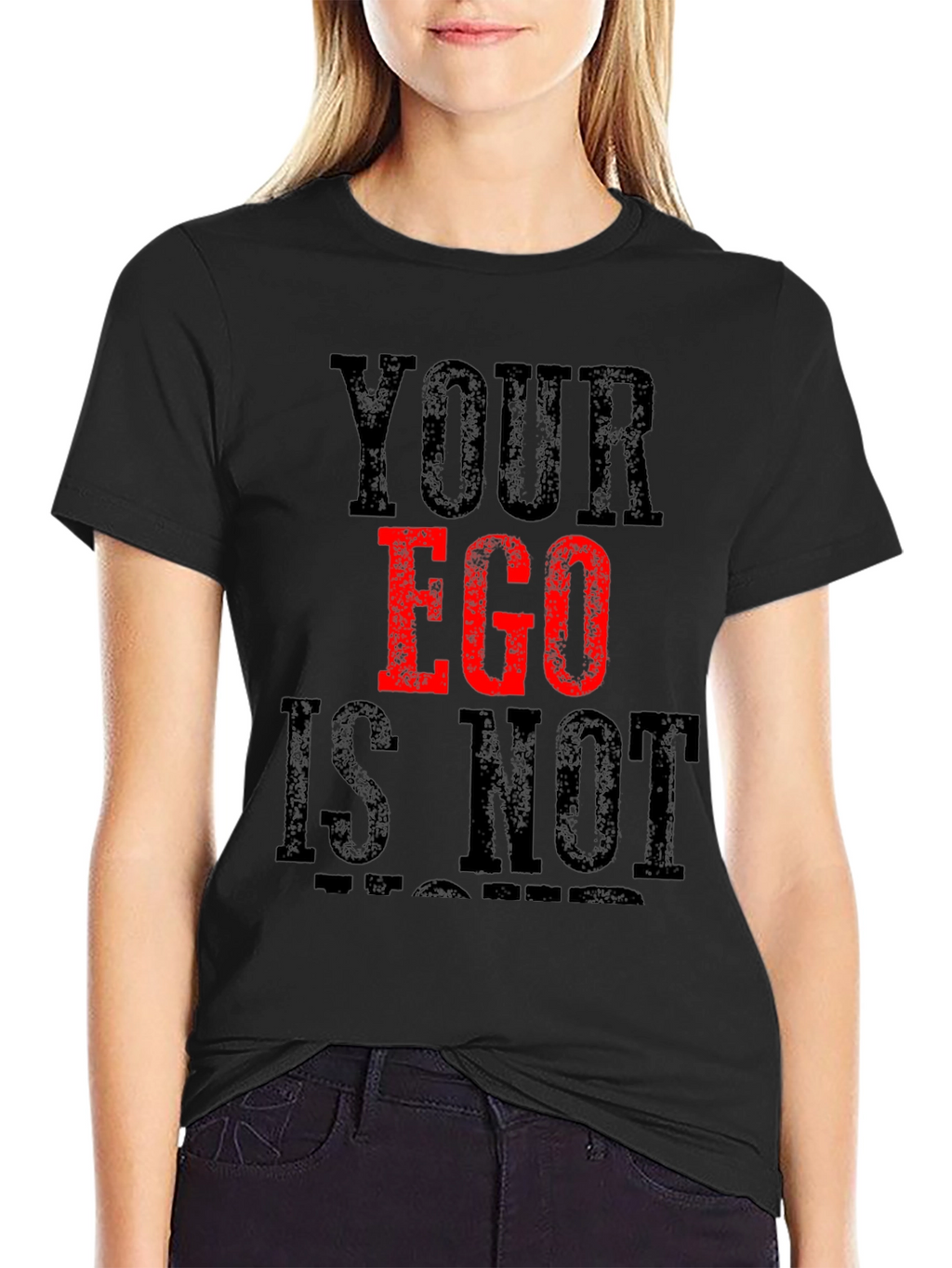 Your Ego Is Not Negotiable Graphic T-Shirt