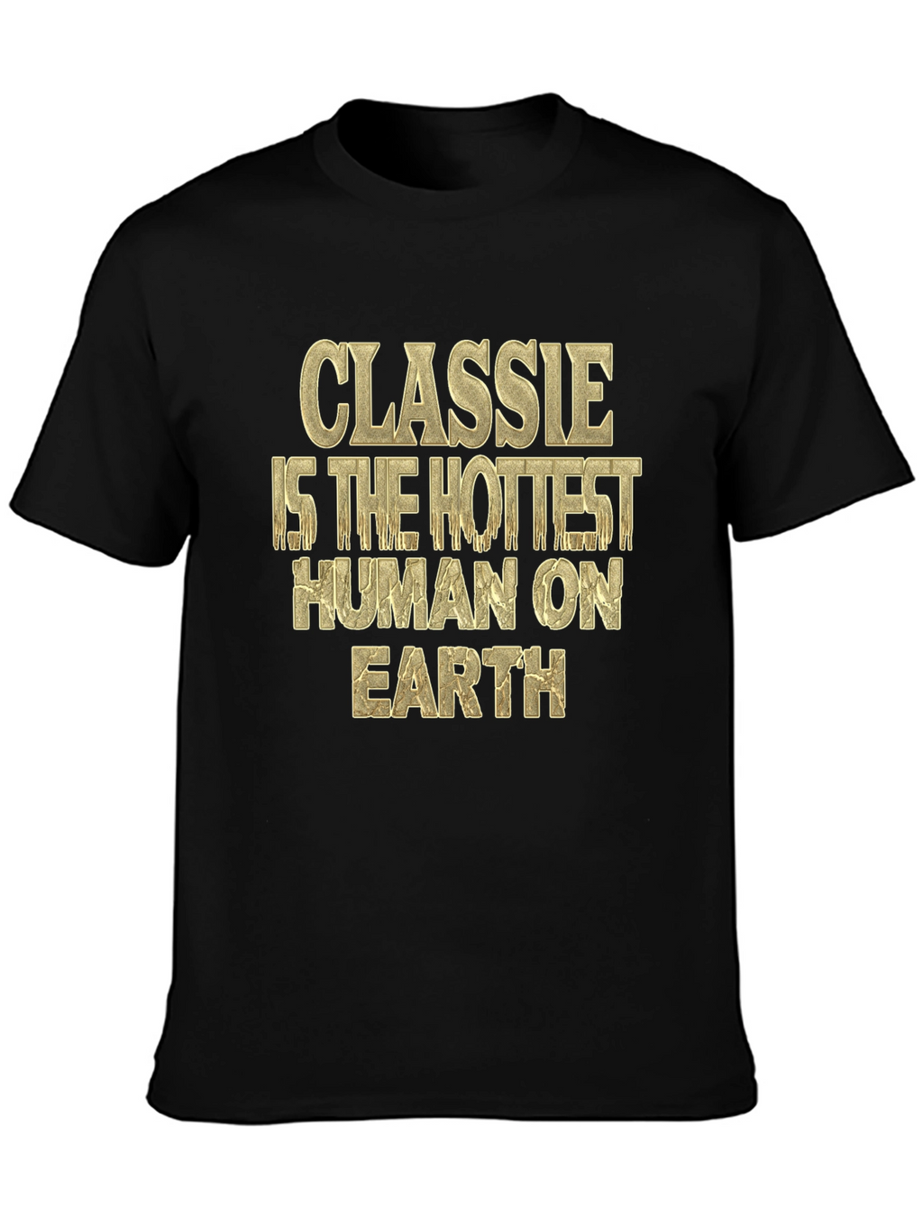 Classie Hottest Human on Earth Graphic Tee
