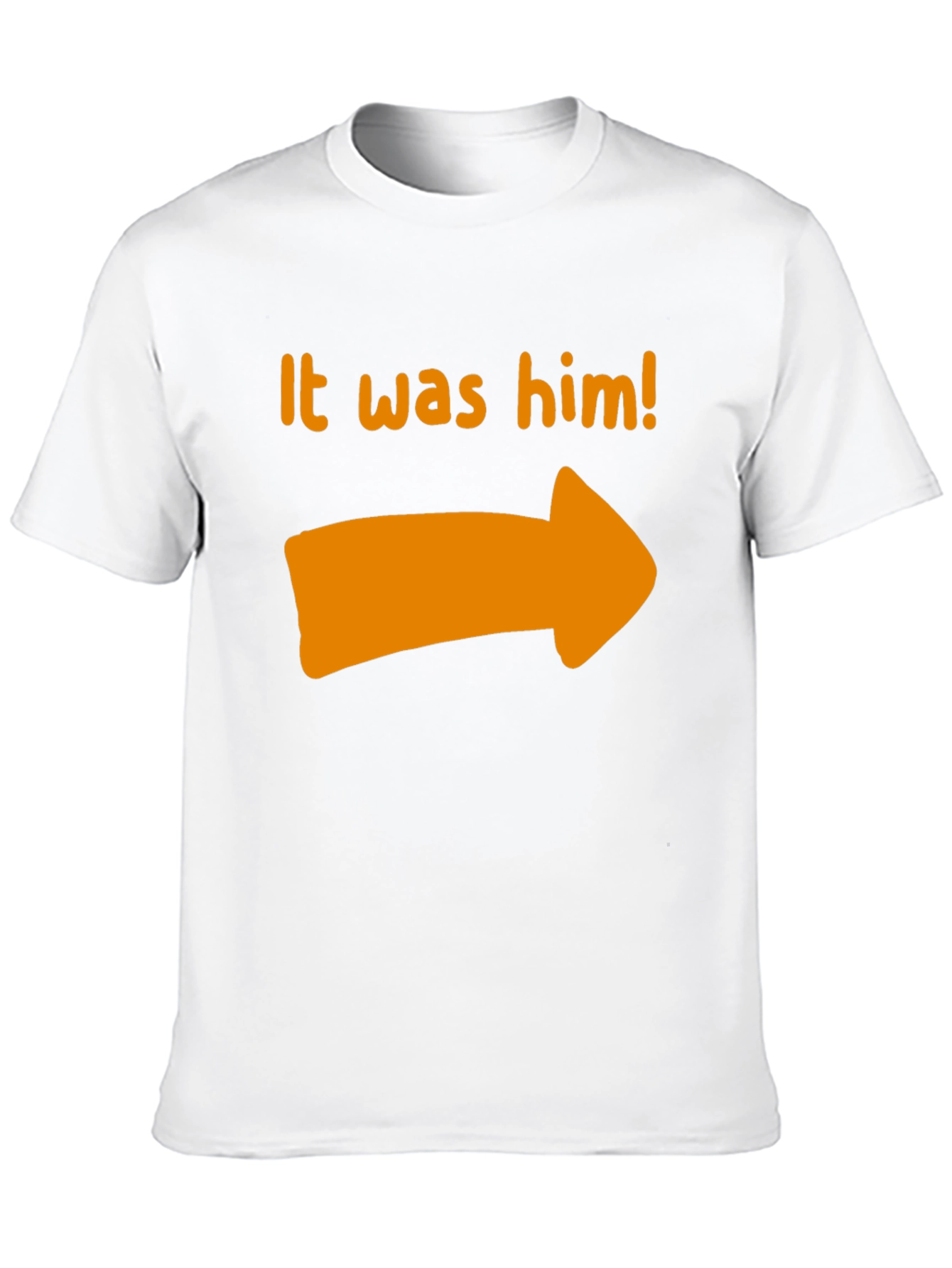 It Was Him T-Shirt - Novelty Pointing Tee