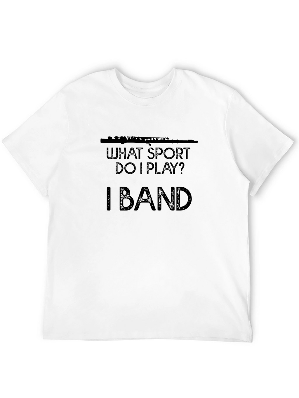 Funny Band T-Shirt: What Sport Do I Play?