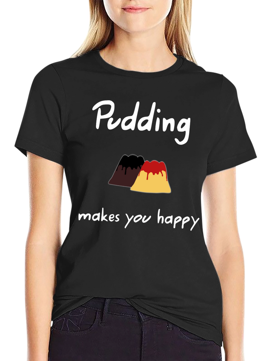 Pudding Makes You Happy T-Shirt