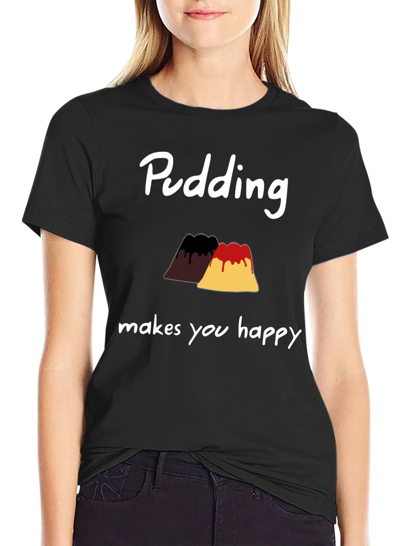 Pudding Makes You Happy T-Shirt