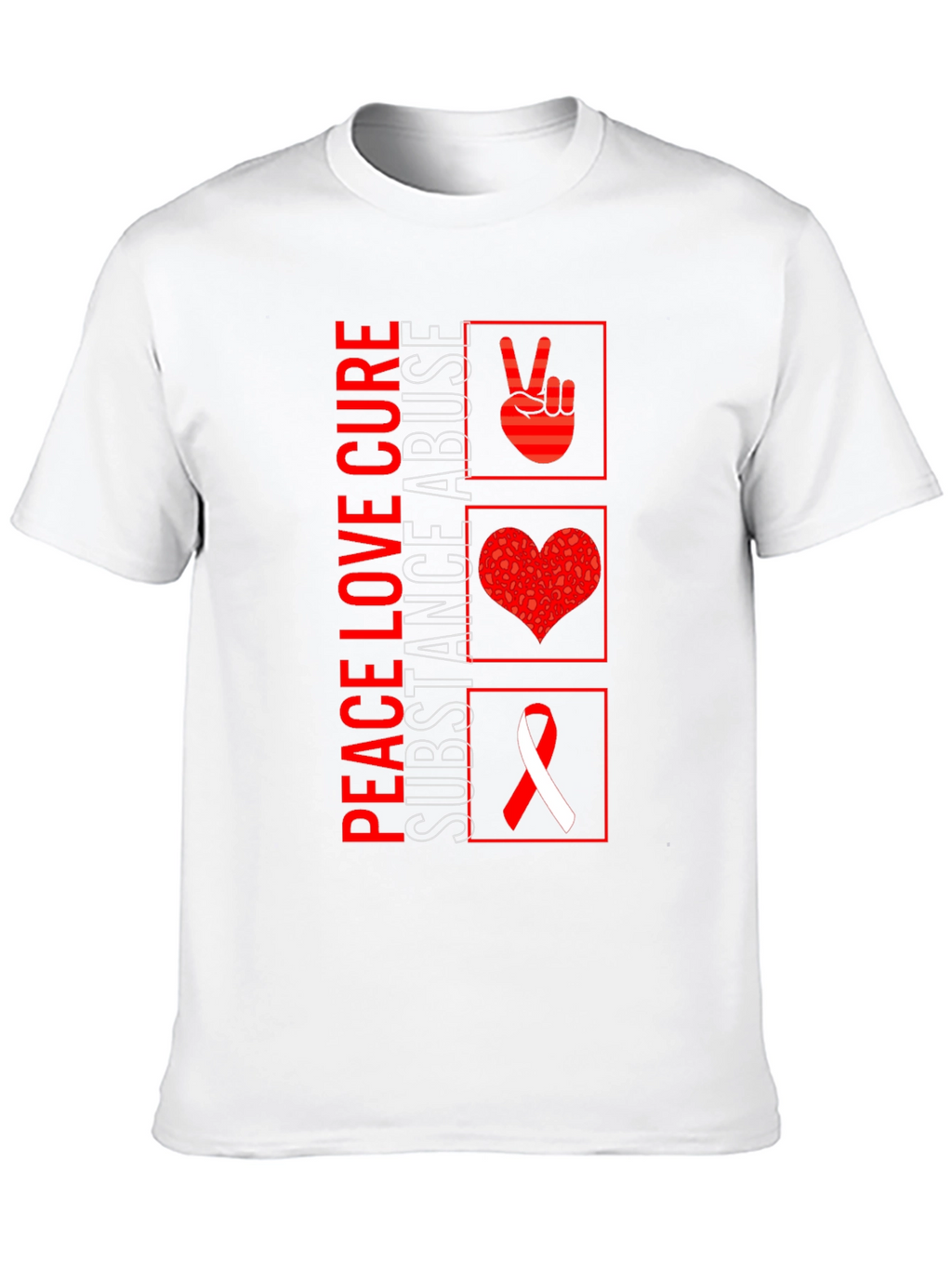 Peace Love Cure Substance Abuse Awareness T-Shirt