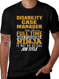 Disability Case Manager Ninja T-Shirt