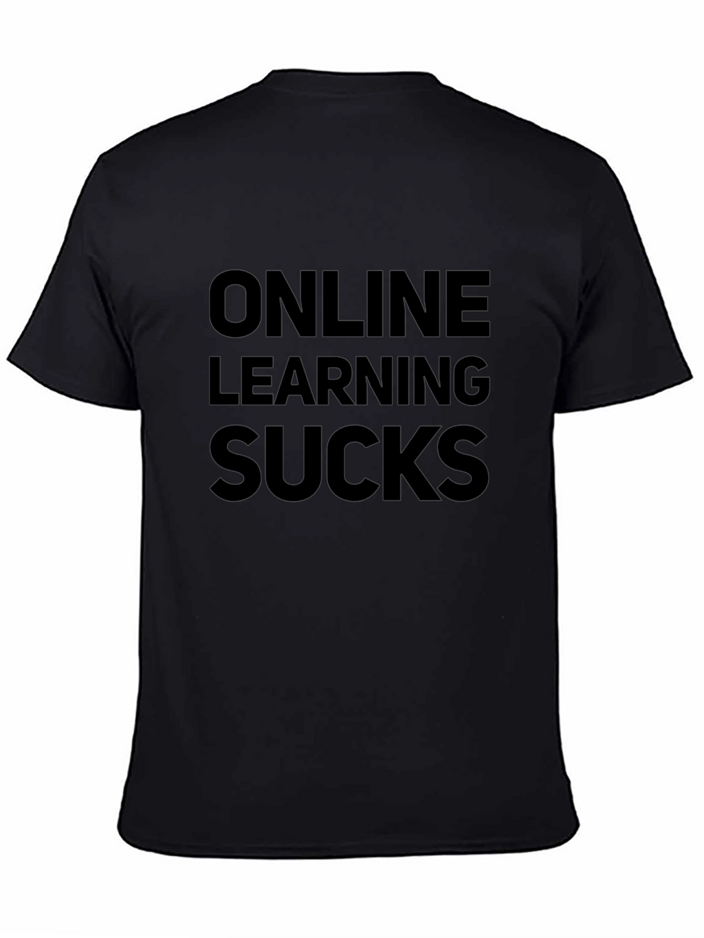 Online Learning Sucks T-Shirt