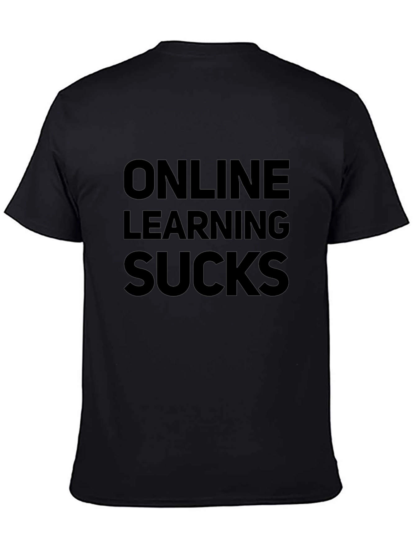 Online Learning Sucks T-Shirt