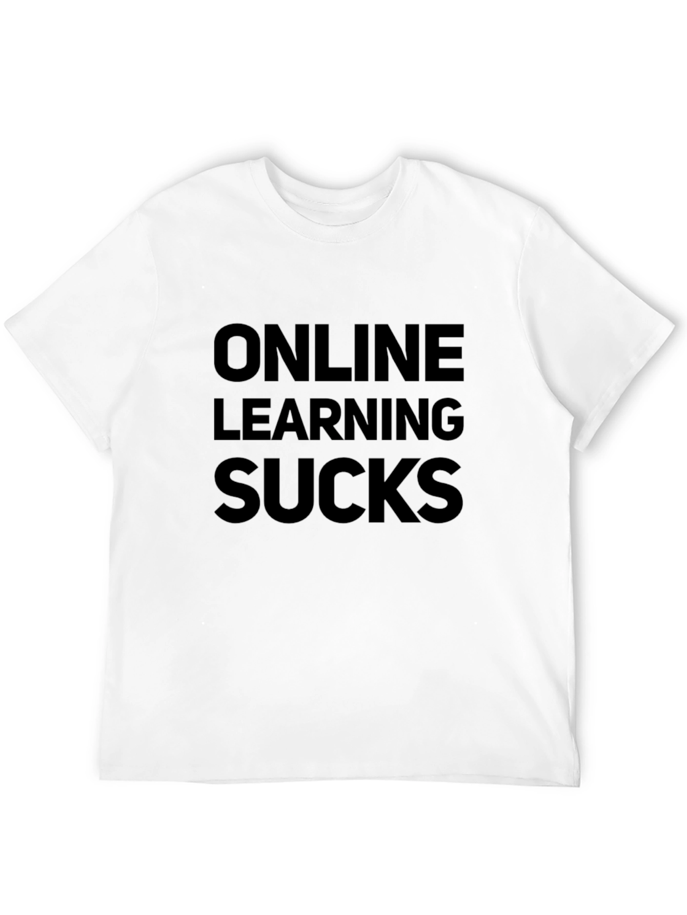 Online Learning Sucks T-Shirt