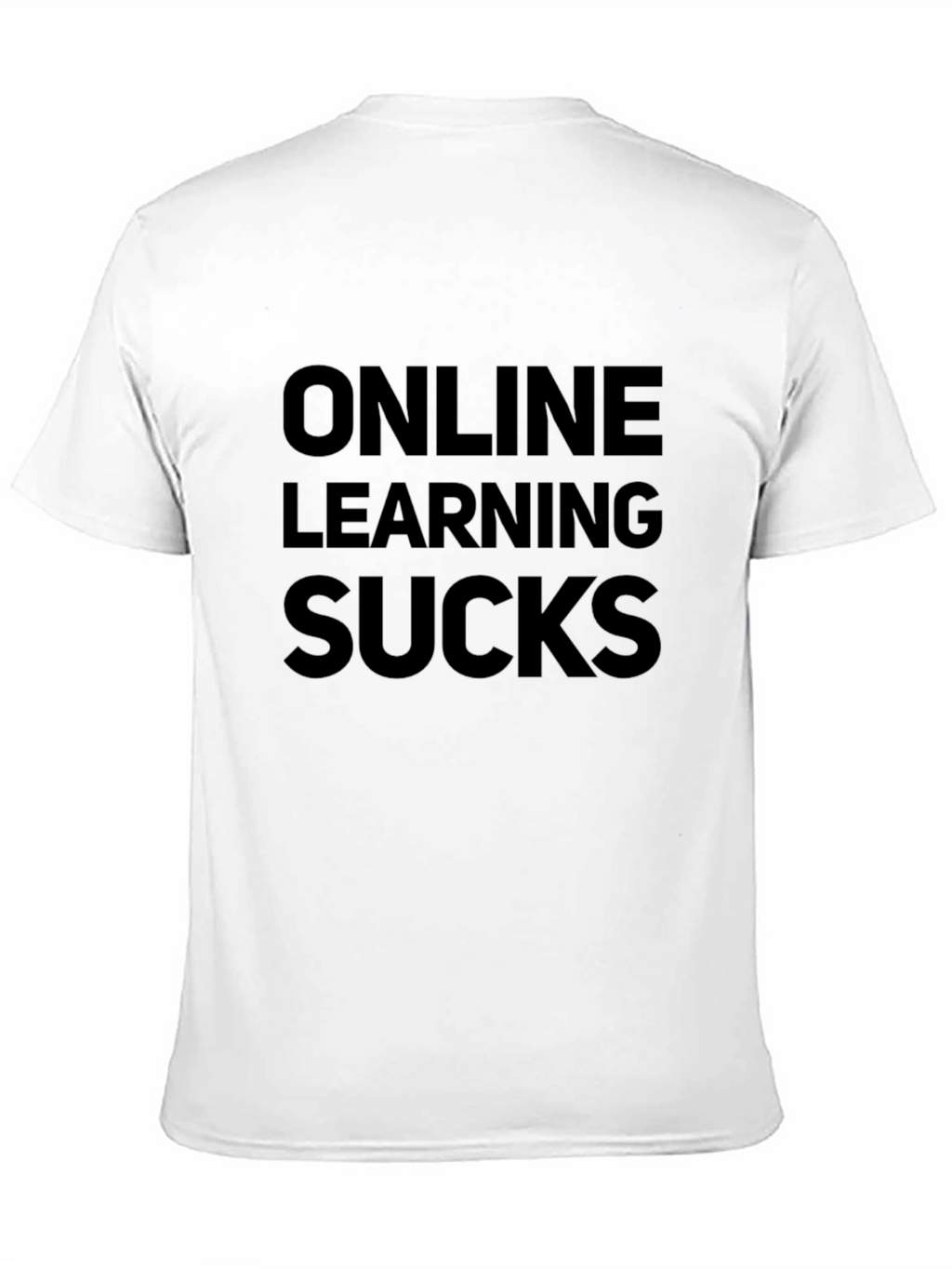 Online Learning Sucks T-Shirt