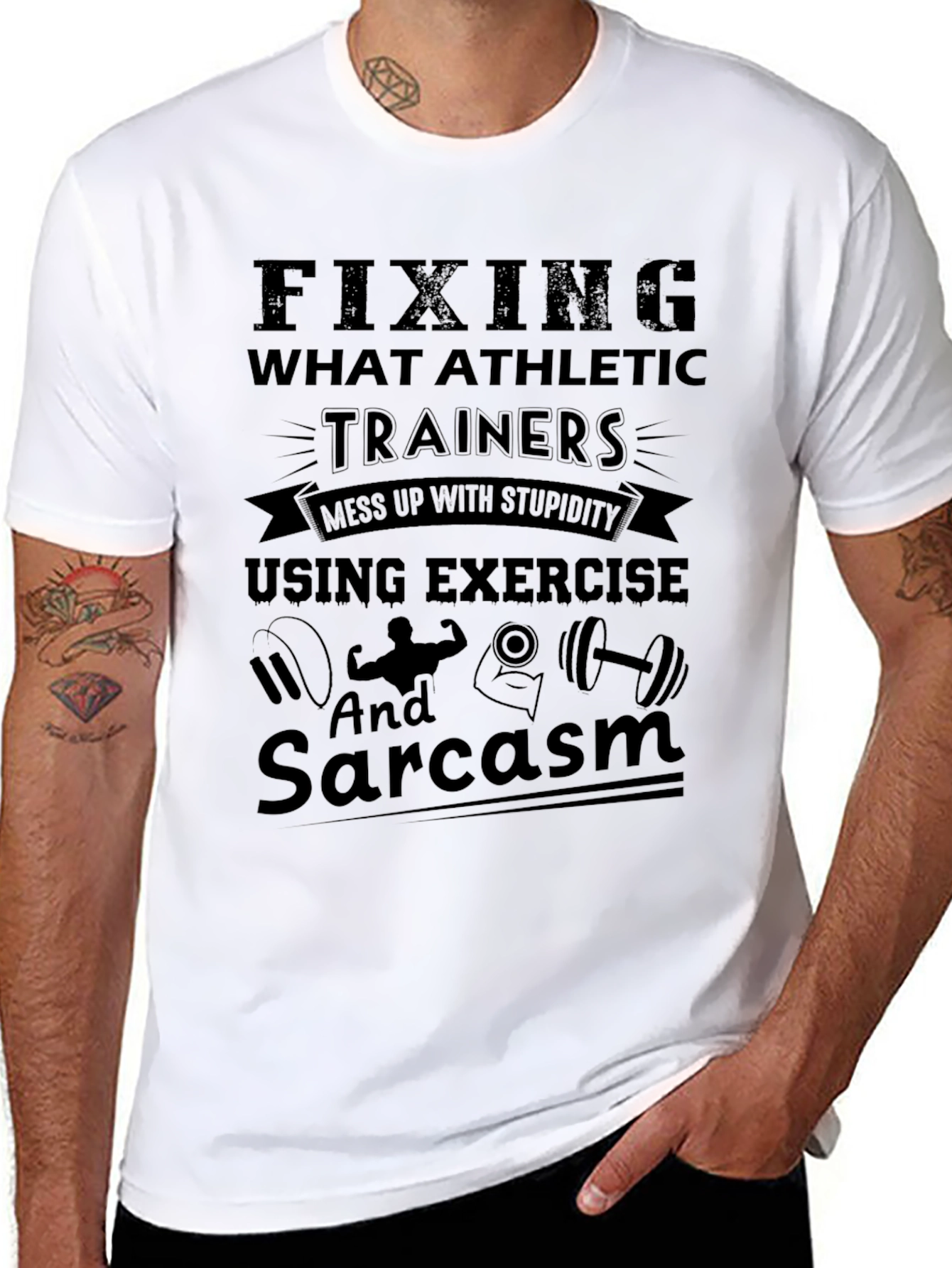Funny Athletic Trainer T-Shirt - Exercise & Sarcasm