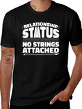 Relationship Status: No Strings Attached T-Shirt