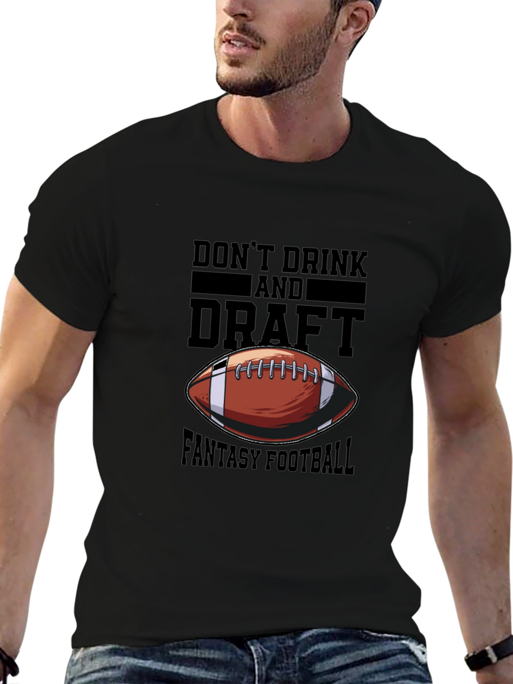 Dont Drink and Draft Fantasy Football T-Shirt