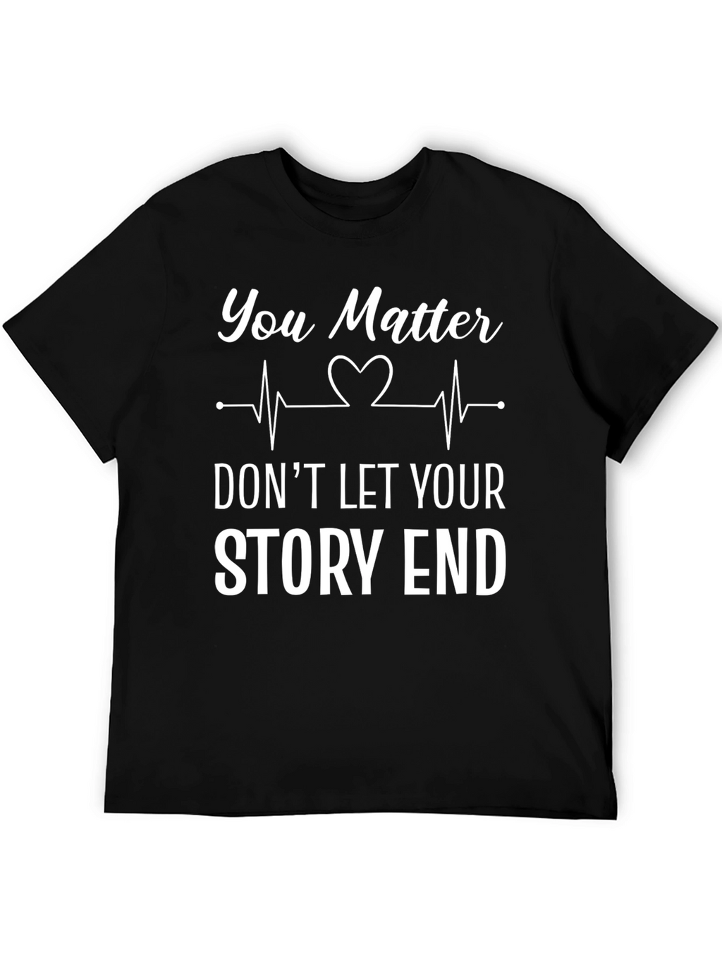 You Matter Heartbeat T-Shirt