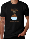 Bakers Gonna Bake Funny T-Shirt