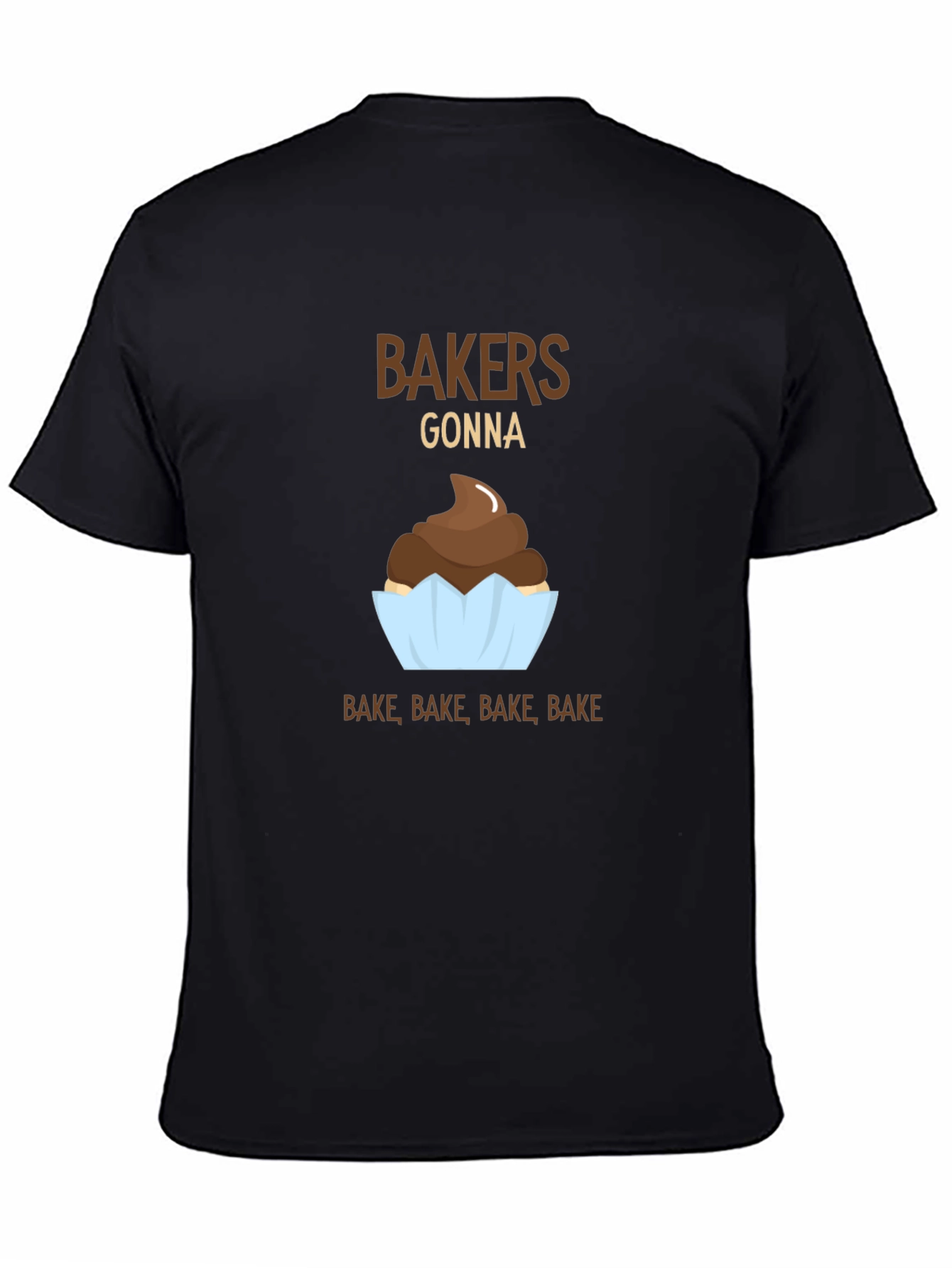 Bakers Gonna Bake Funny T-Shirt