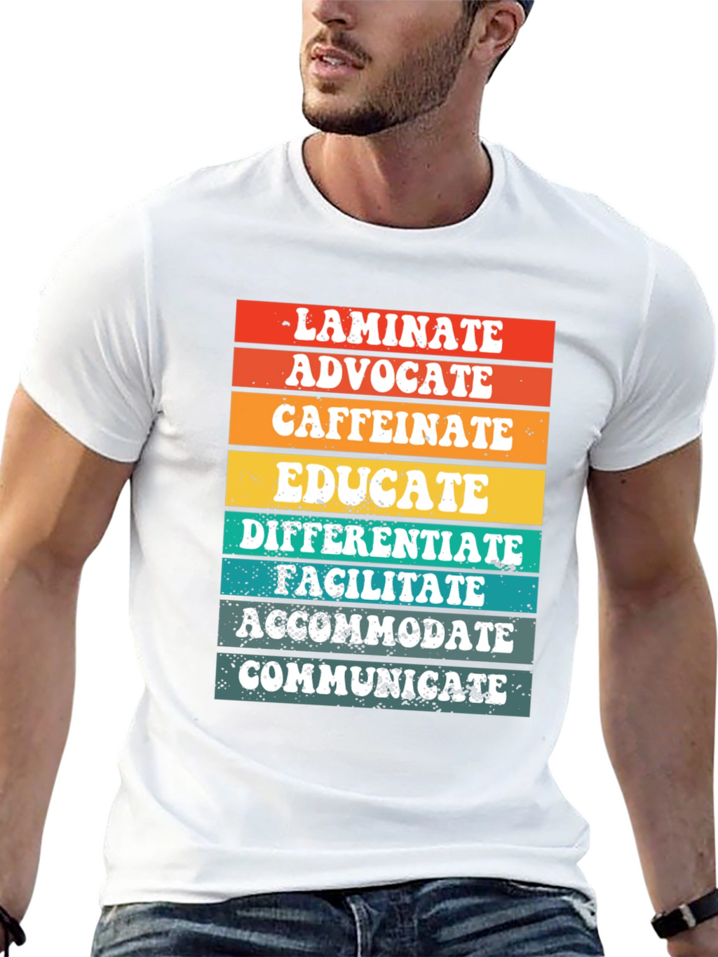 Teacher Life Tee: Laminate Advocate Caffeinate Educate
