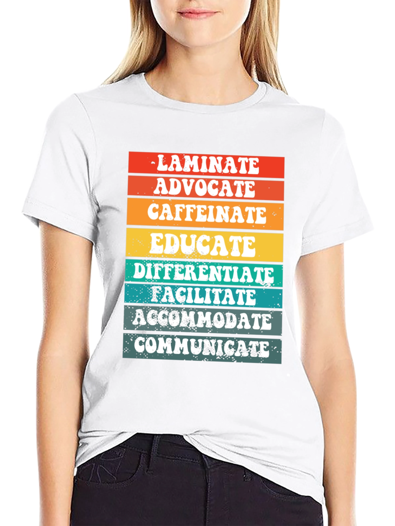 Teacher Life Tee: Laminate Advocate Caffeinate Educate