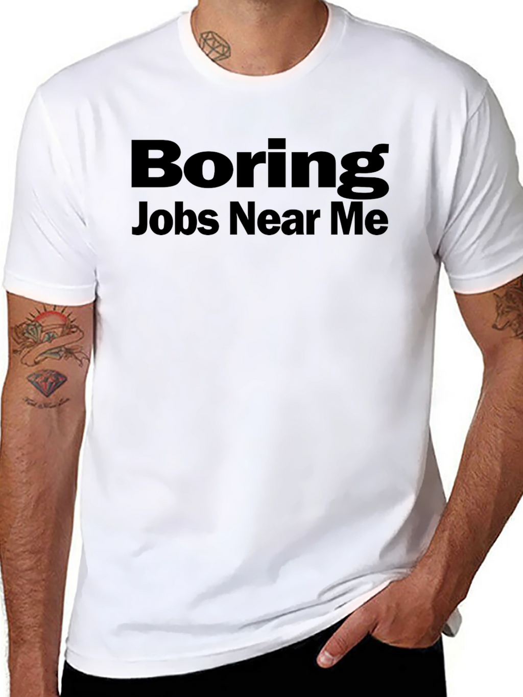 Boring Jobs Near Me Graphic Tee