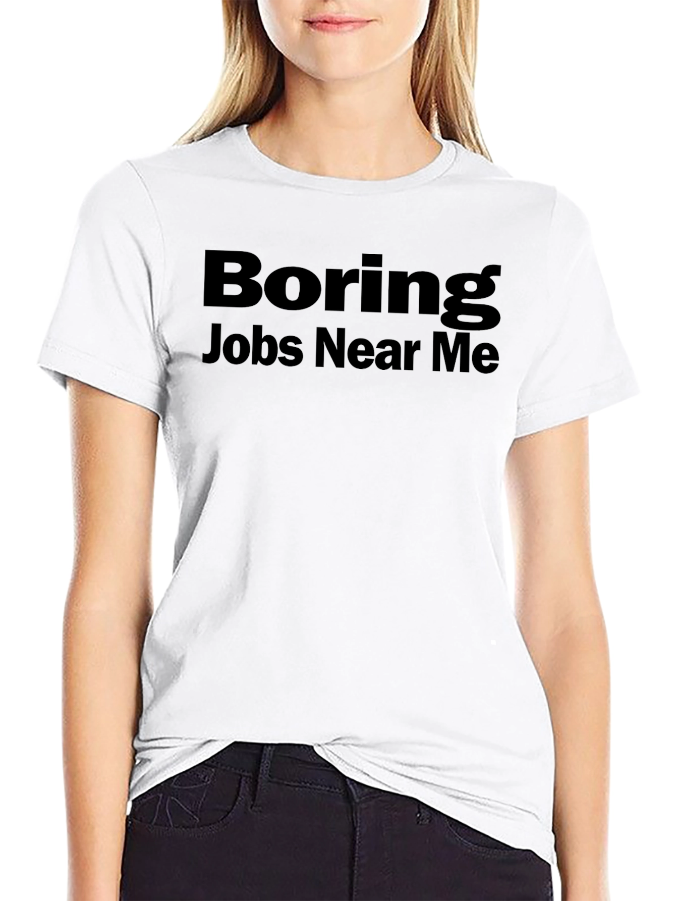 Boring Jobs Near Me Graphic Tee