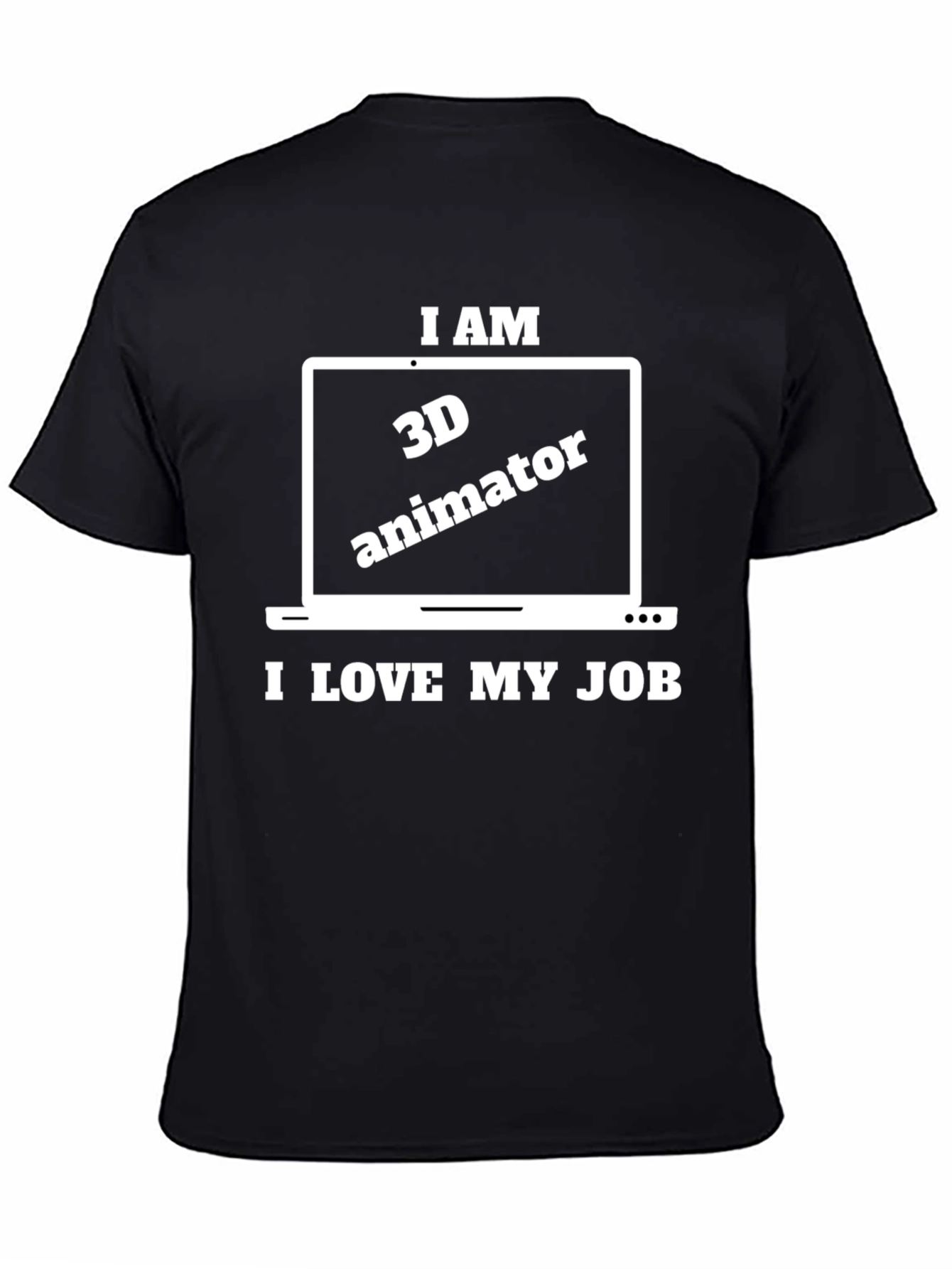 3D Animator Black Graphic Tee - I Love My Job!