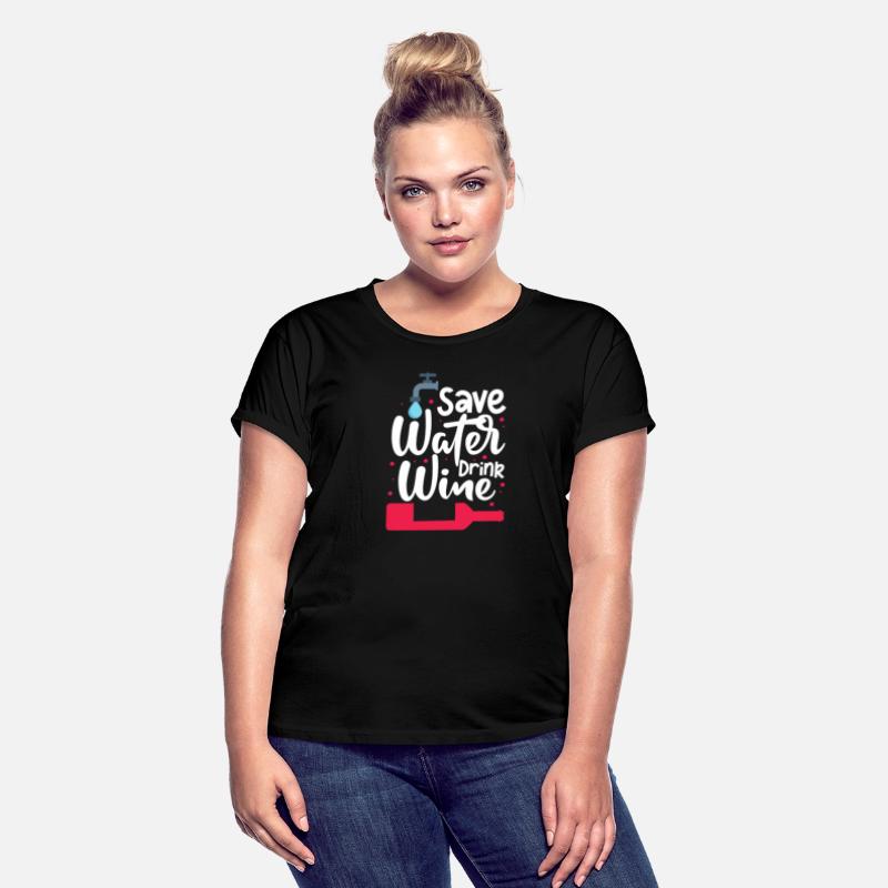 Save Water Drink Wine