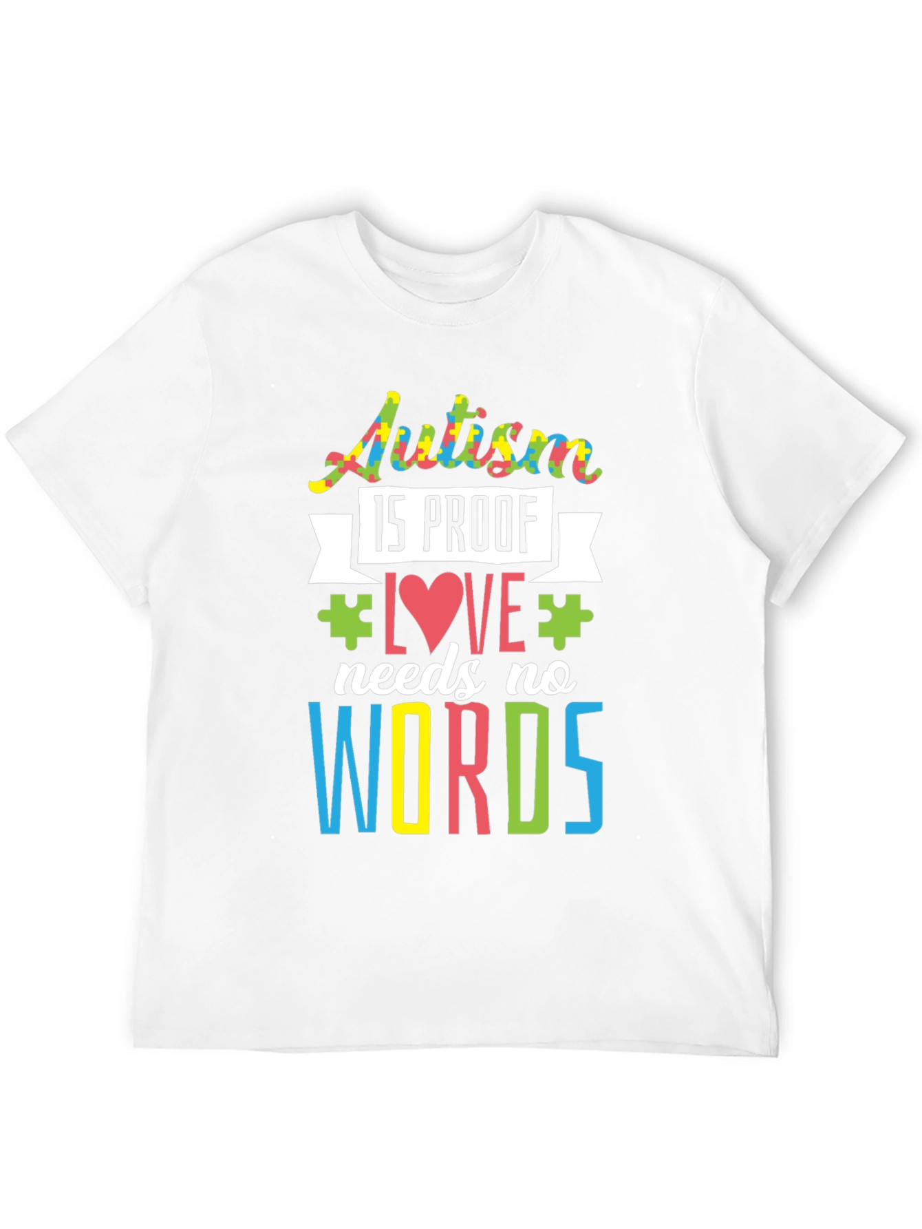 Autism Awareness Love Needs No Words T-Shirt