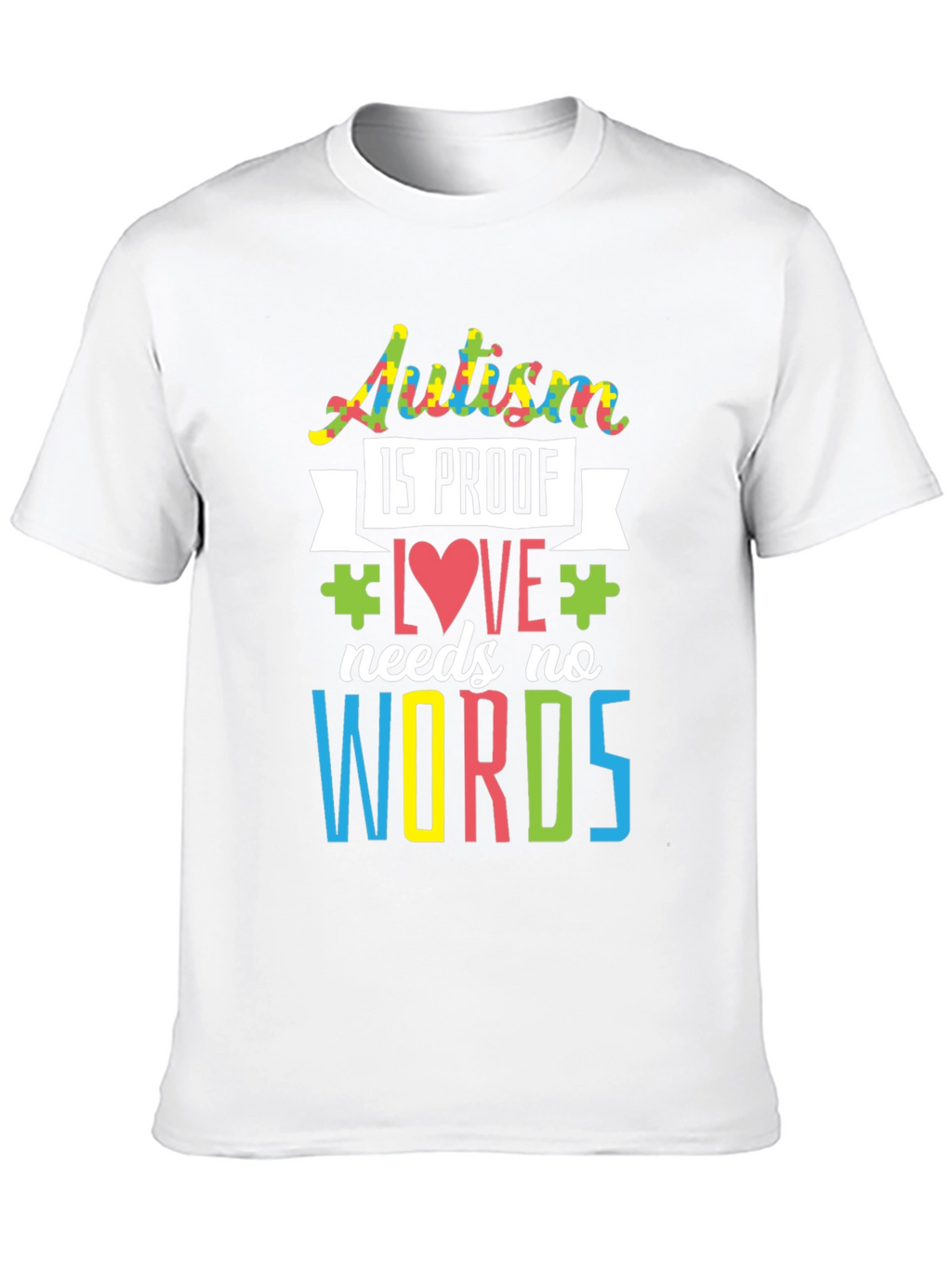Autism Awareness Love Needs No Words T-Shirt