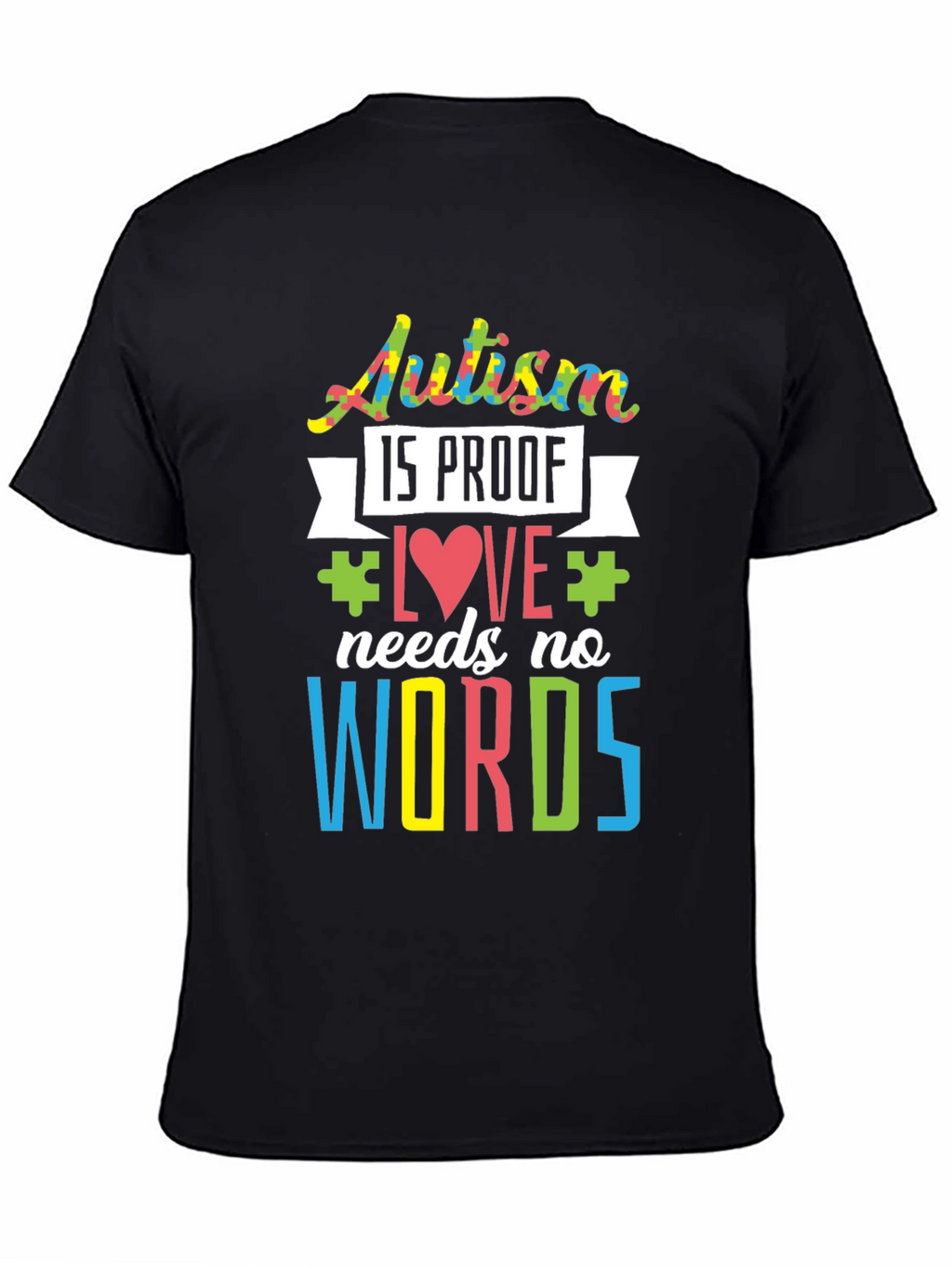 Autism Awareness Love Needs No Words T-Shirt