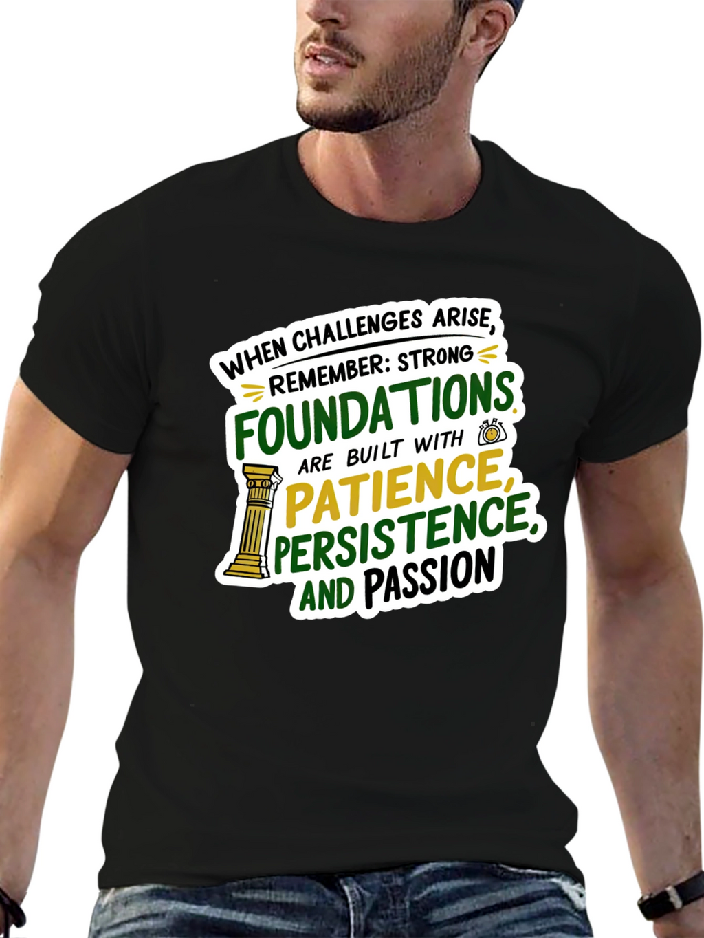Strong Foundations Graphic T-Shirt