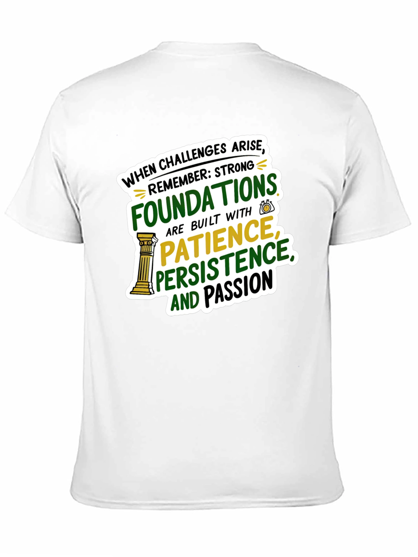 Strong Foundations Graphic T-Shirt