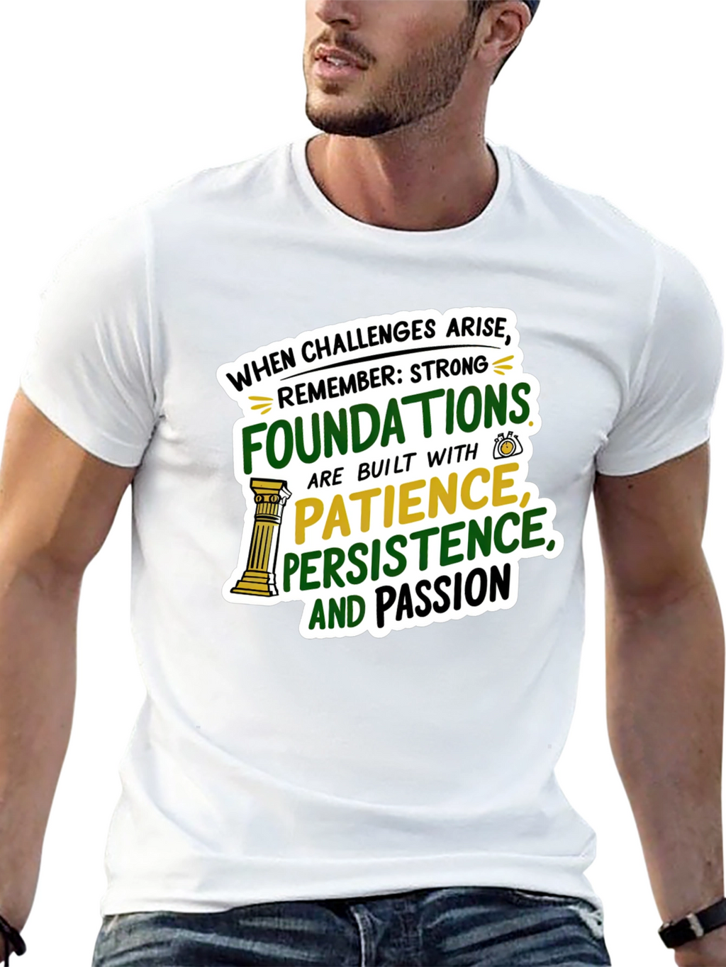 Strong Foundations Graphic T-Shirt