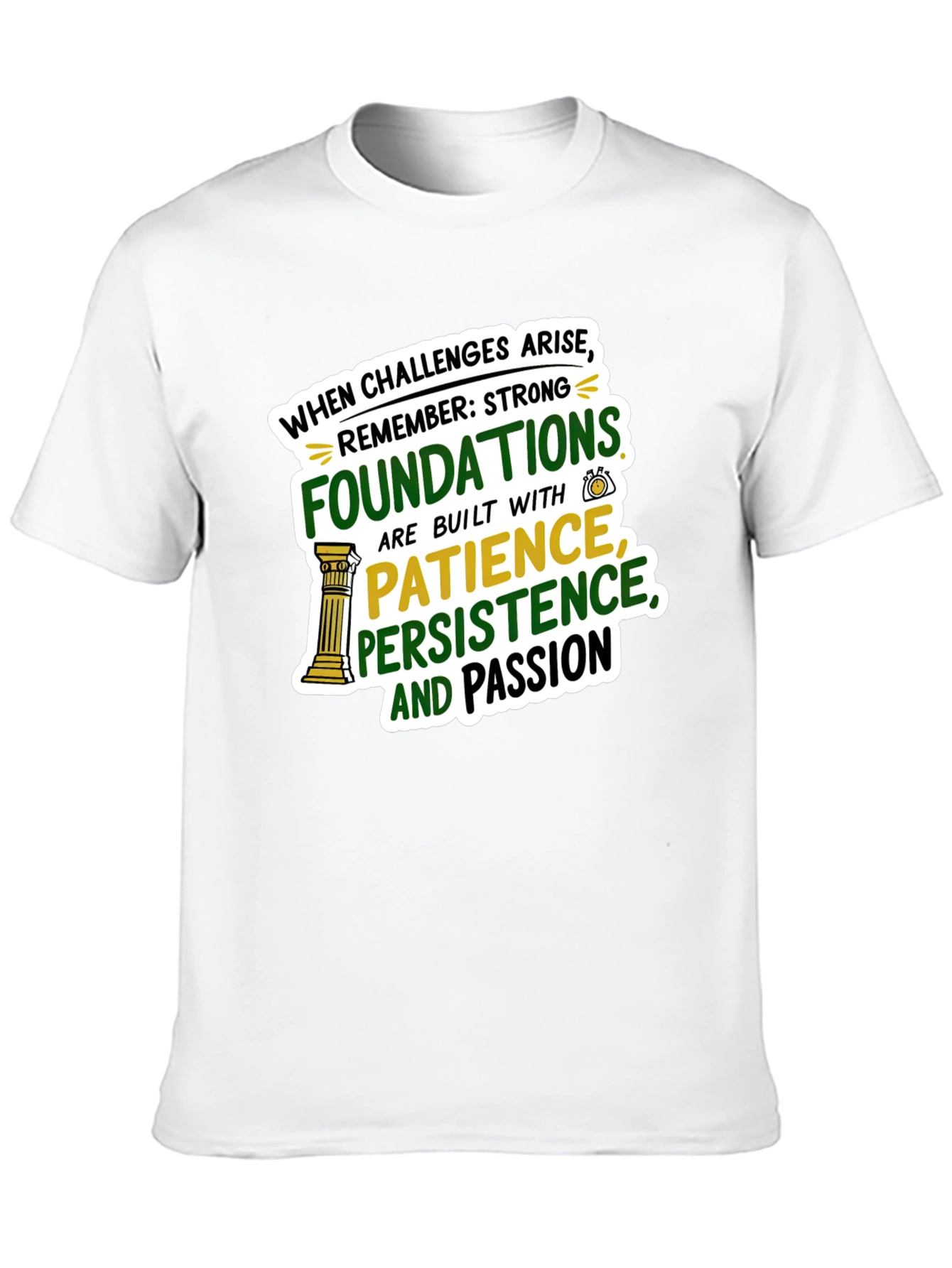 Strong Foundations Graphic T-Shirt